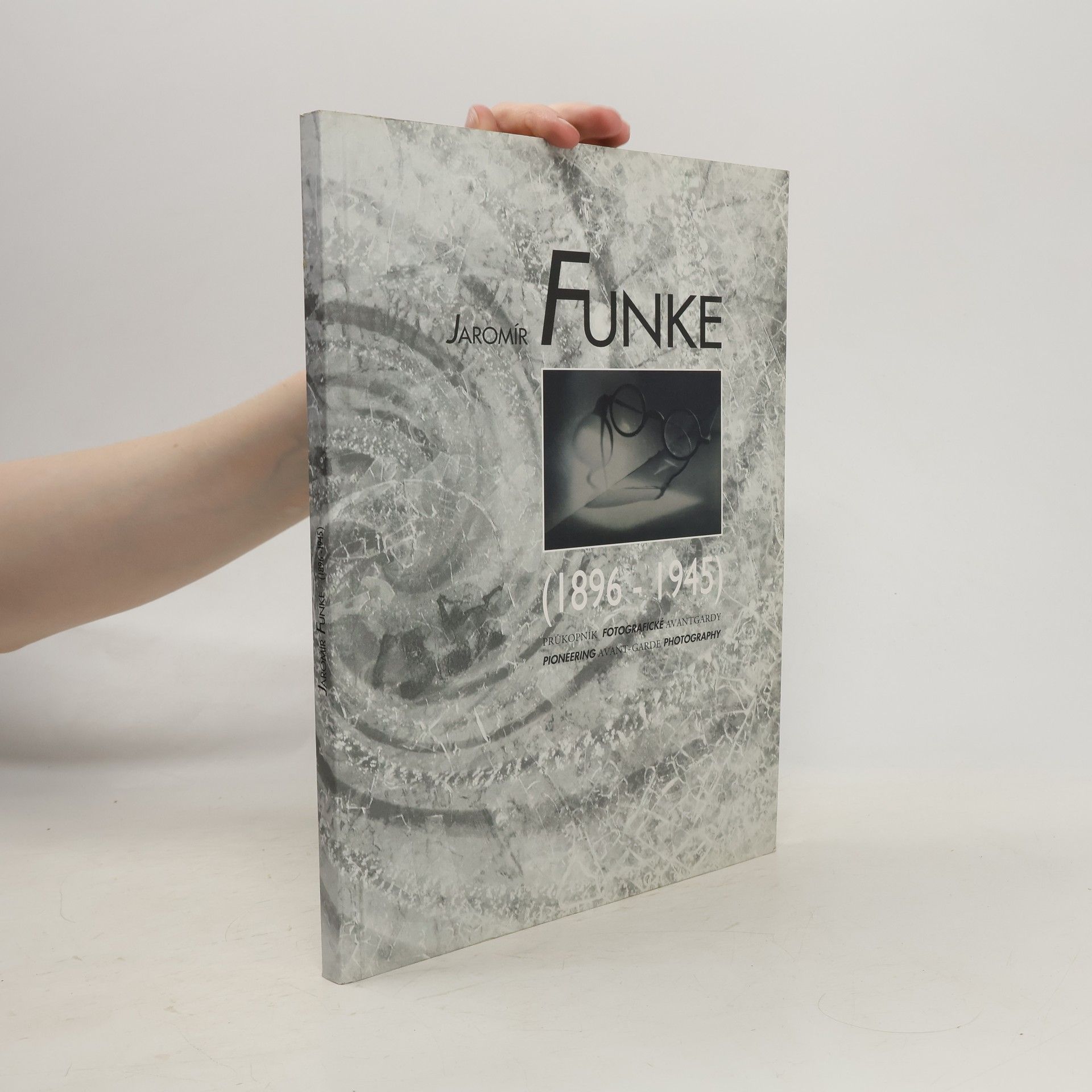 Antonín Dufek Jaromír Funke (1896-1945). Průkopník fotografické avantgardy