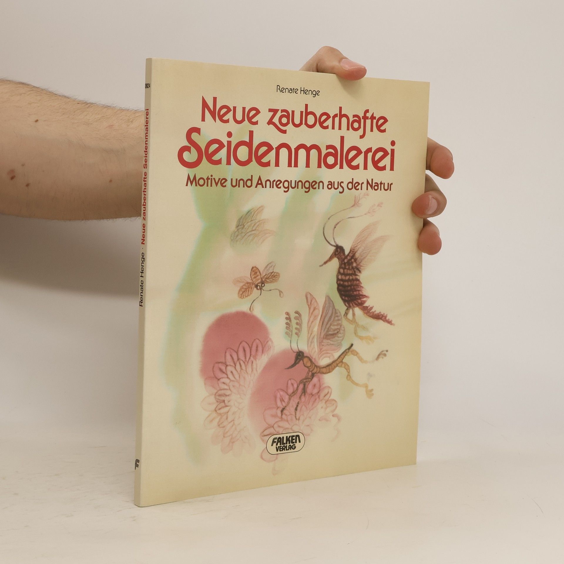 Renate Henge Neue zauberhafte Seidenmalerei