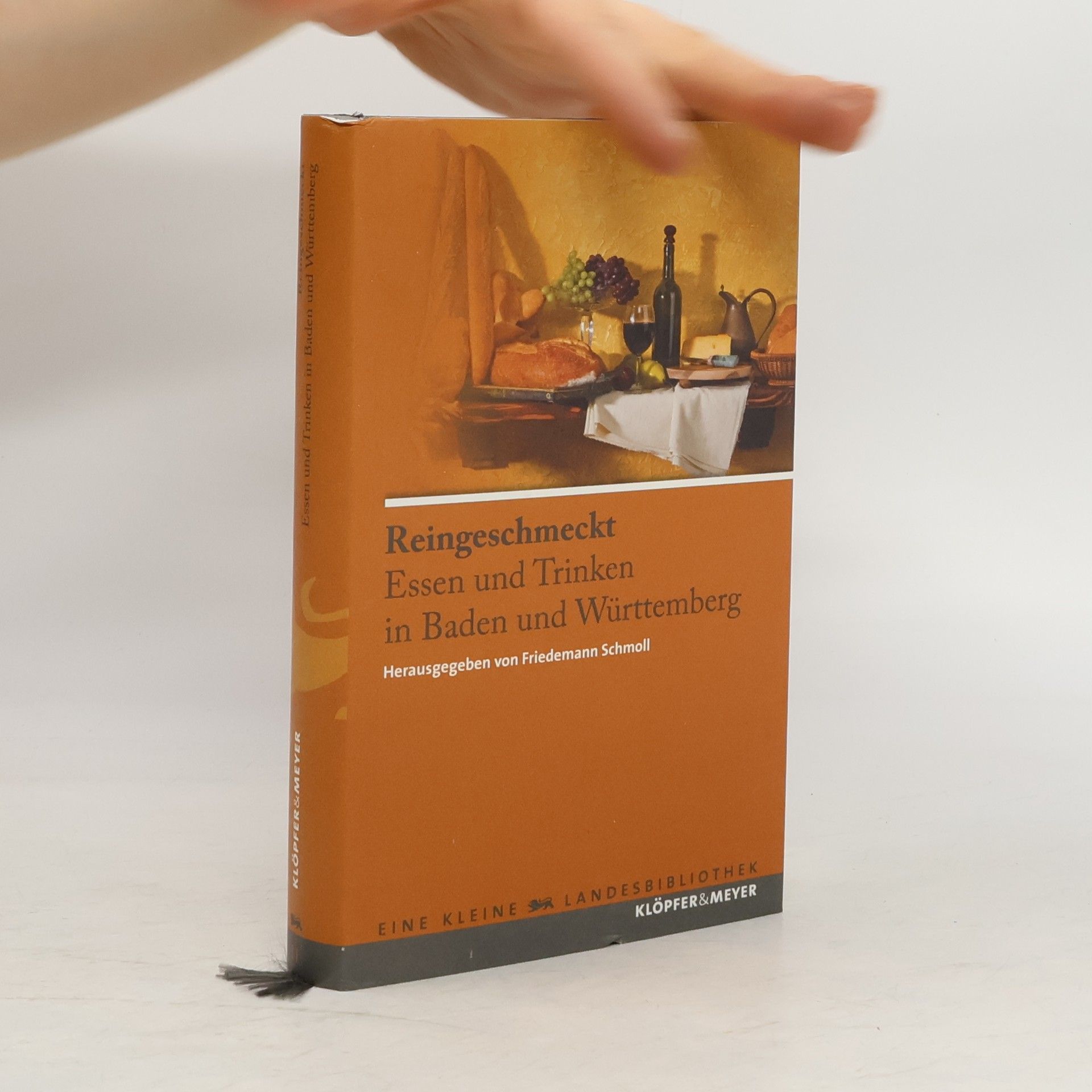 Friedemann Schmoll Reingeschmeckt