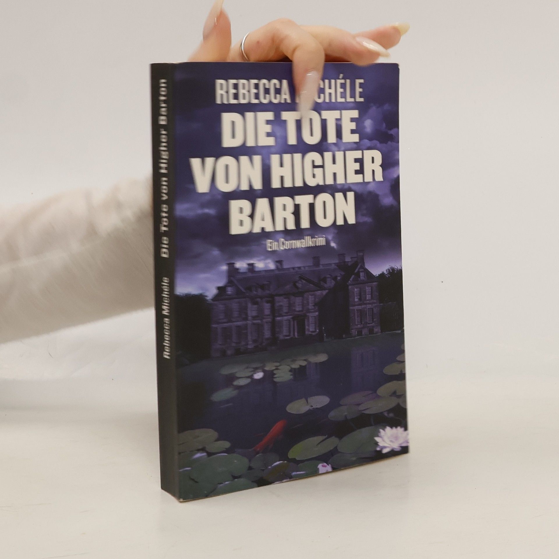 Rebecca Michéle Die Tote von Higher Barton