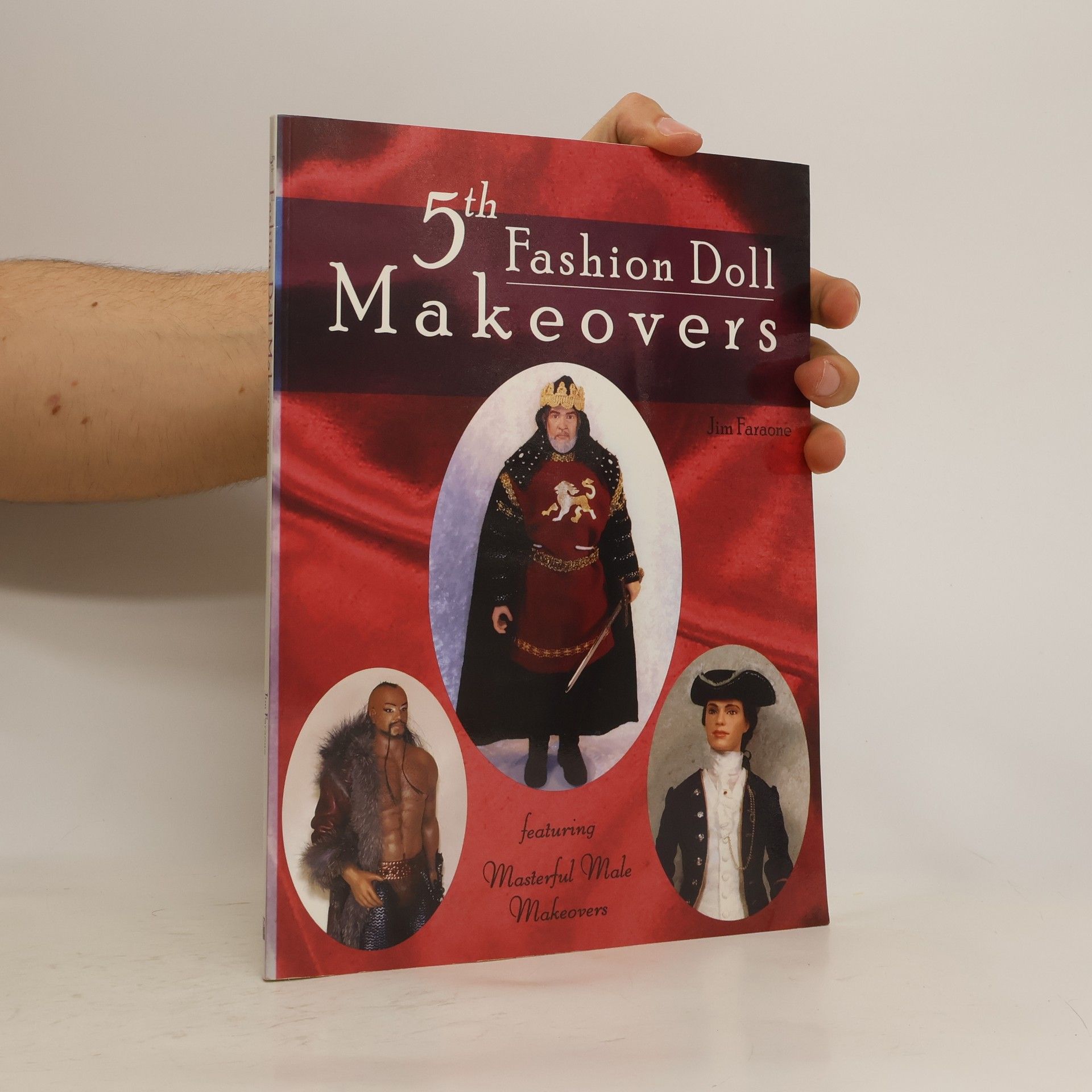 Jim Faraone 5th Fashion Doll Makeovers