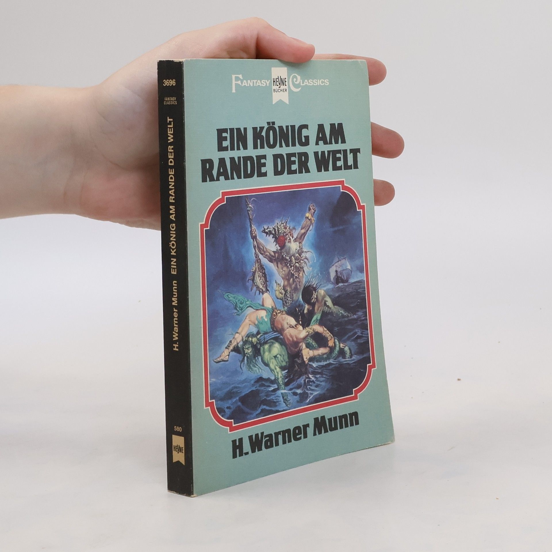 H. Warner Munn Ein König am Rande der Welt.