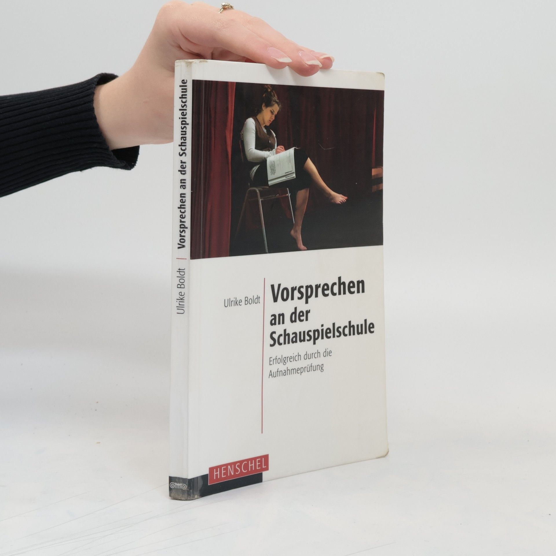 Ulrike Boldt Vorsprechen an der Schauspielschule