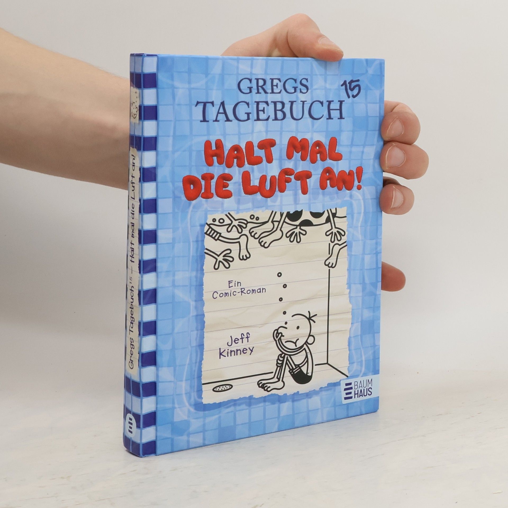 Jeff Kinney Gregs Tagebuch 15. Halt mal die Luft an!