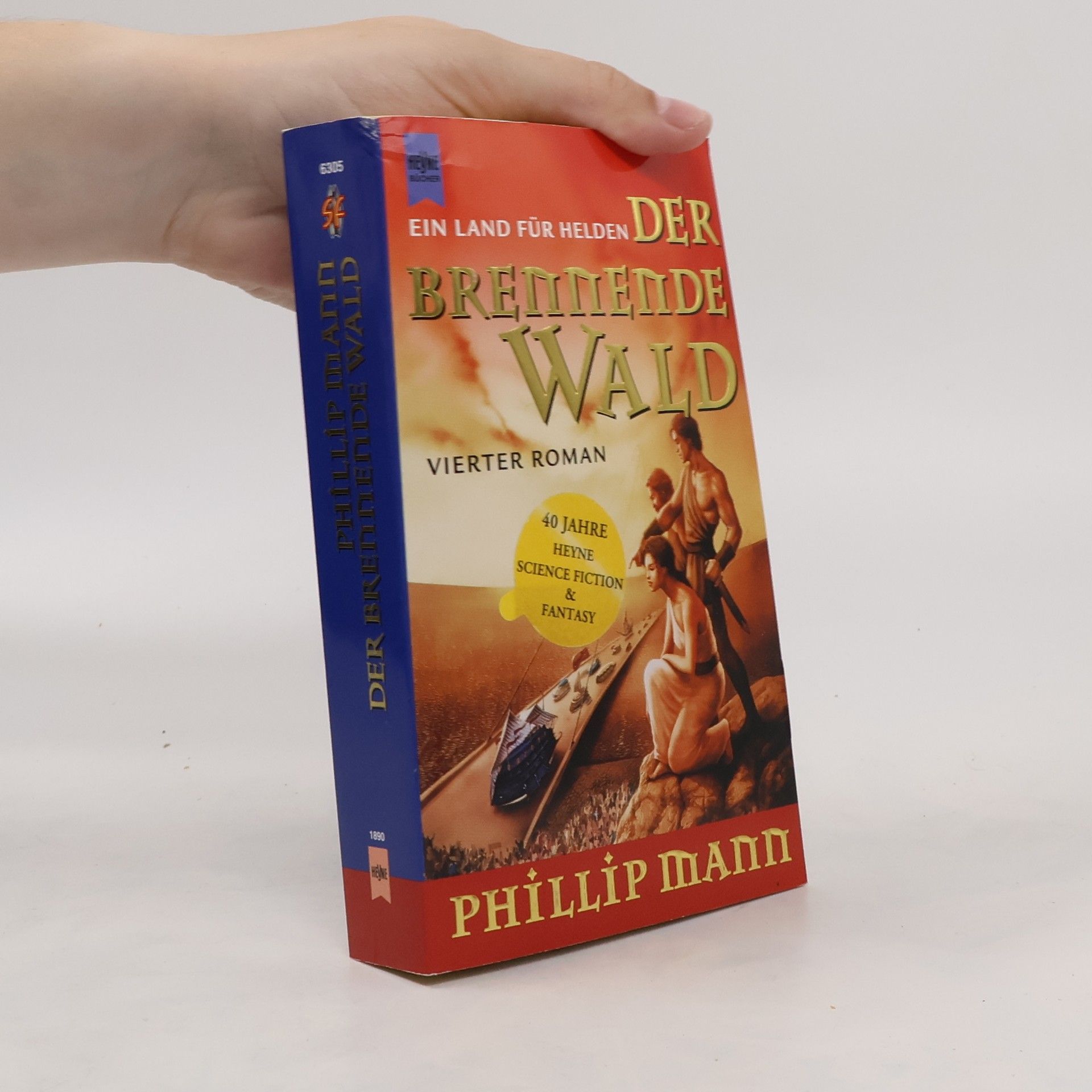 Phillip Mann Der brennende Wald. Ein Land für Helden 4.