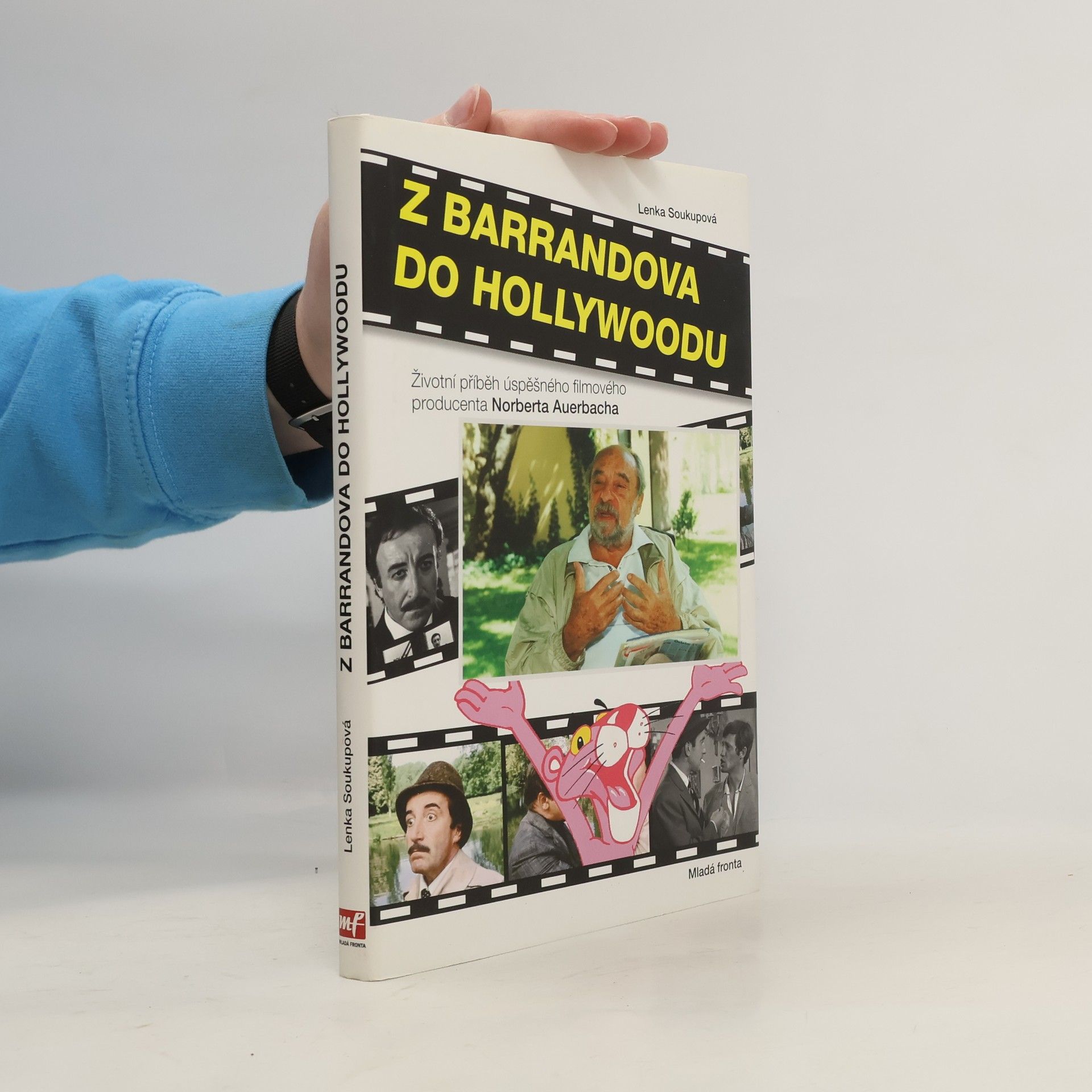 Z Barrandova do Hollywoodu : Životní příběh úspěšného filmového producenta Norberta Auerbacha