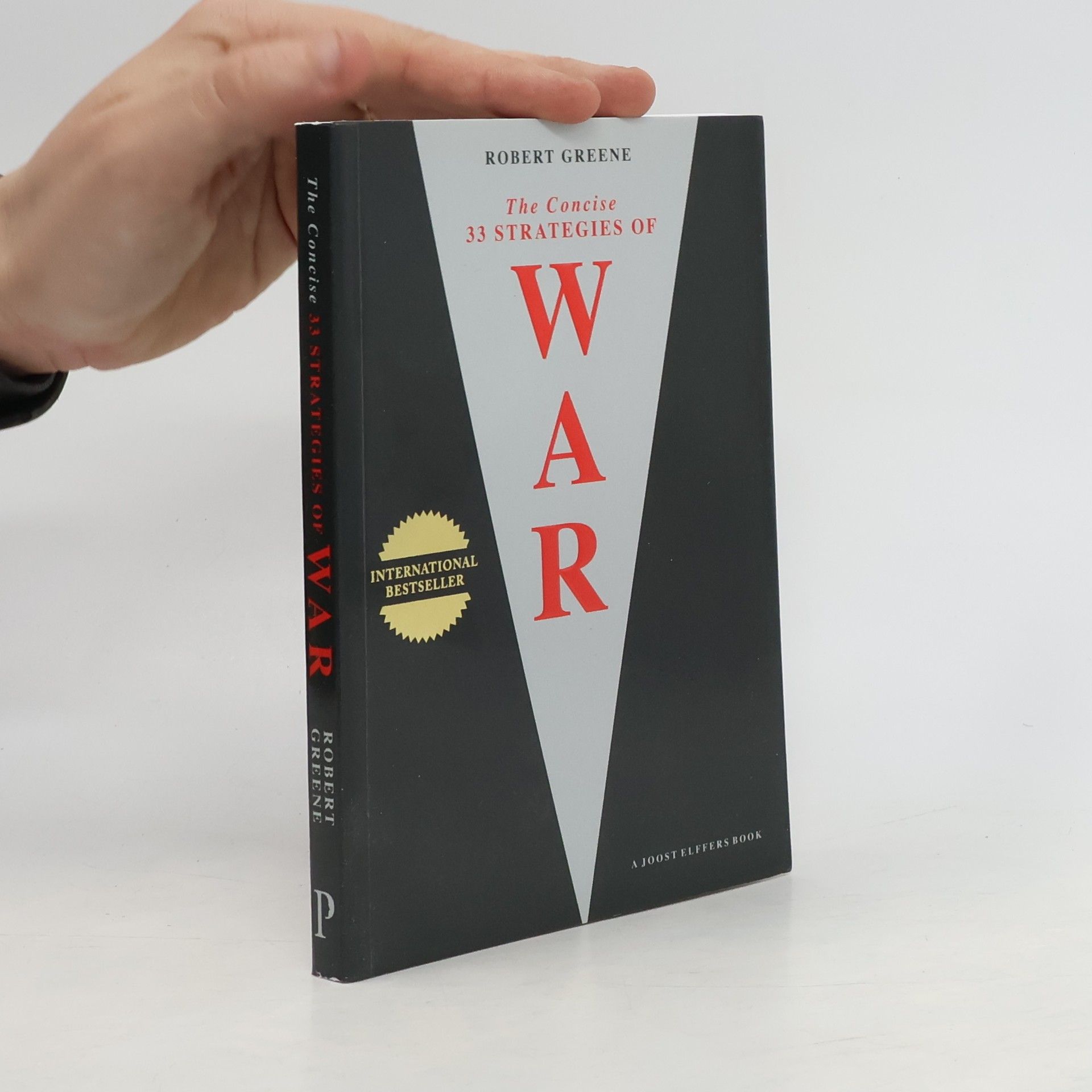Robert Greene The Concise : 33 Strategies of War