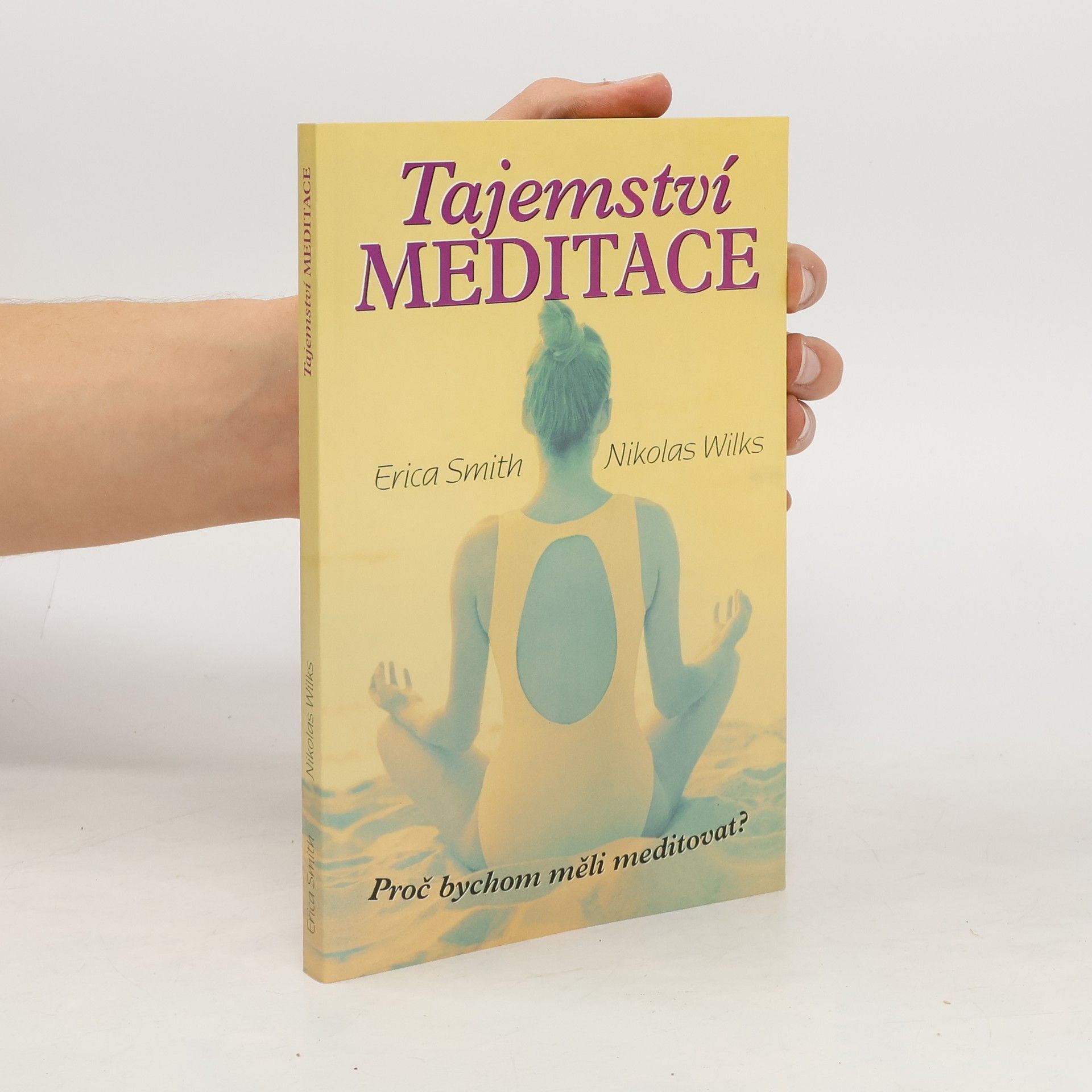 Eric A. Smith Tajemství meditace