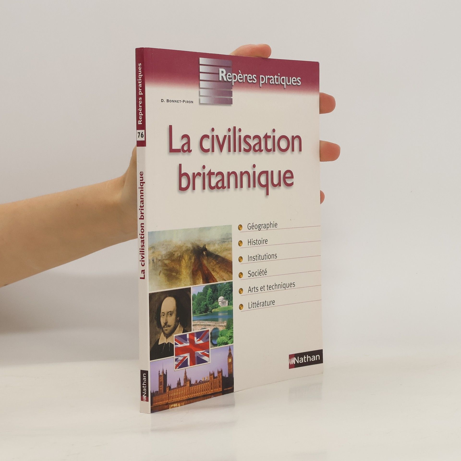 Daniel Bonnet Piron La civilisation britannique