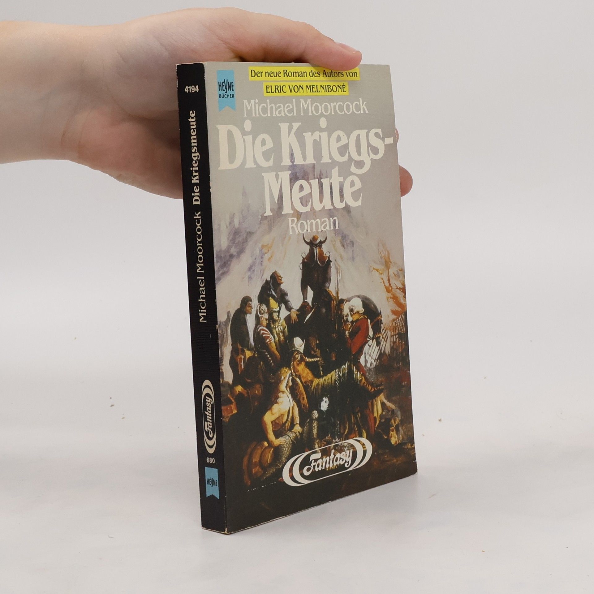 Michael Moorcock Die Kriegsmeute. Fantasy