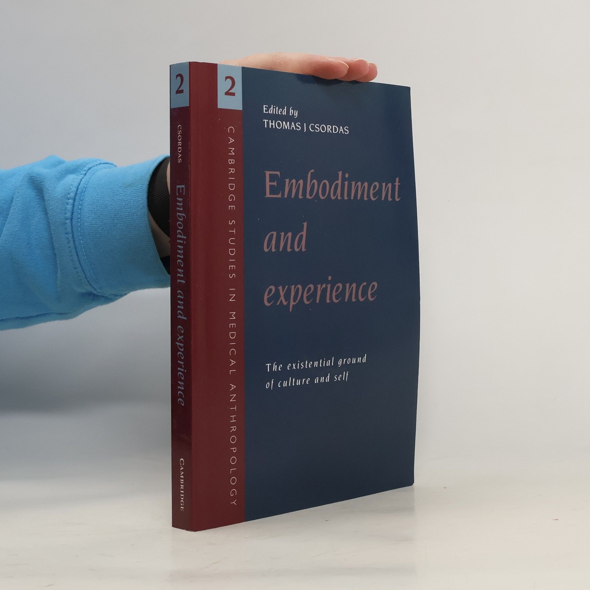 Thomas J. Csordas Embodiment and Experience