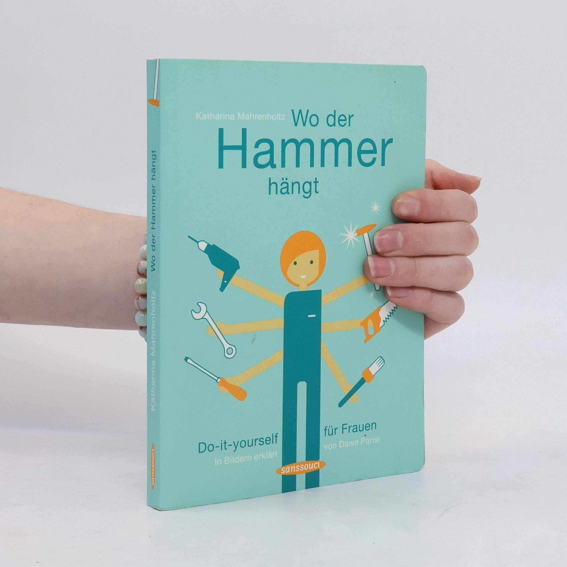 Katharina Mahrenholtz Wo der Hammer hängt
