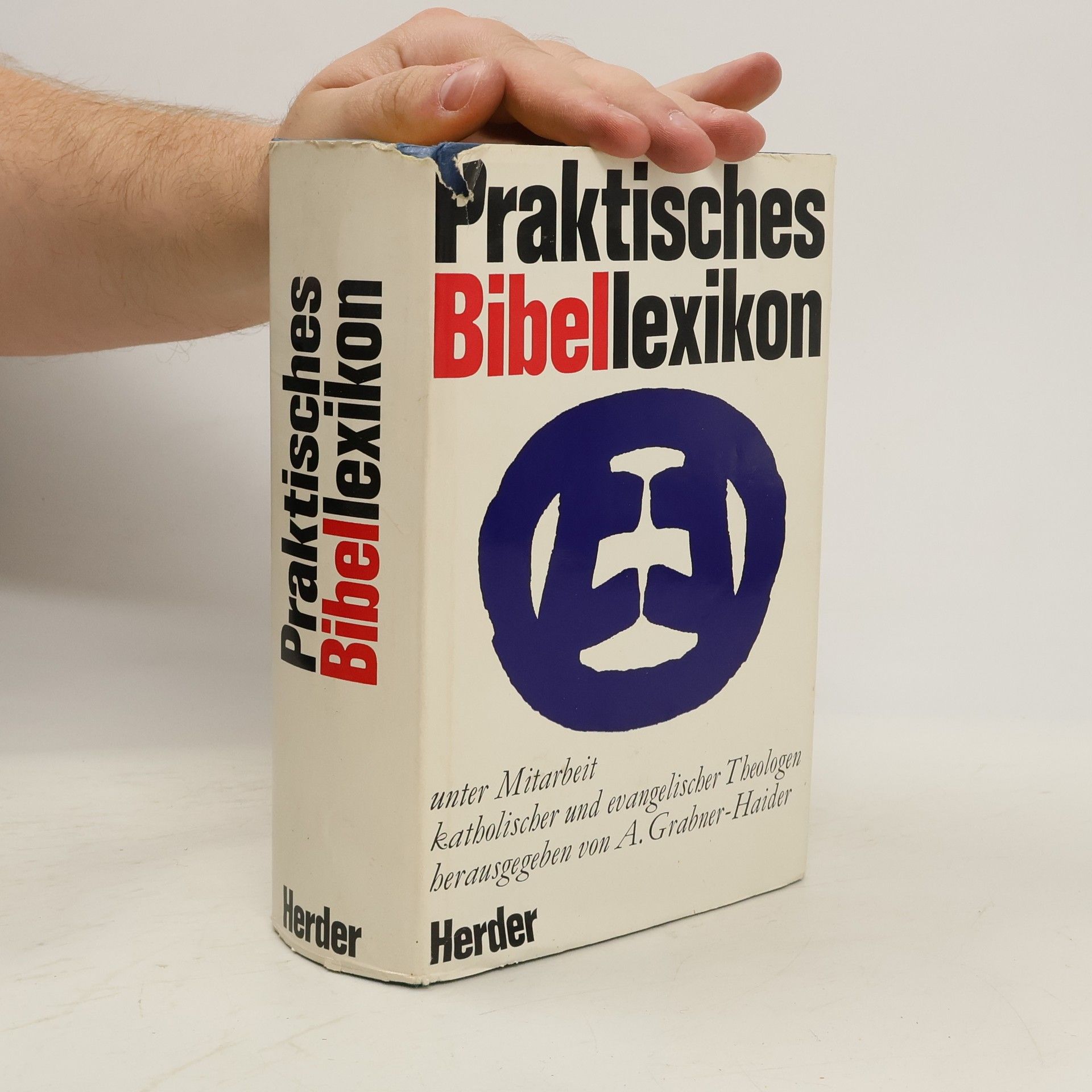 Anton Grabner-Haider Praktisches Bibellexikon