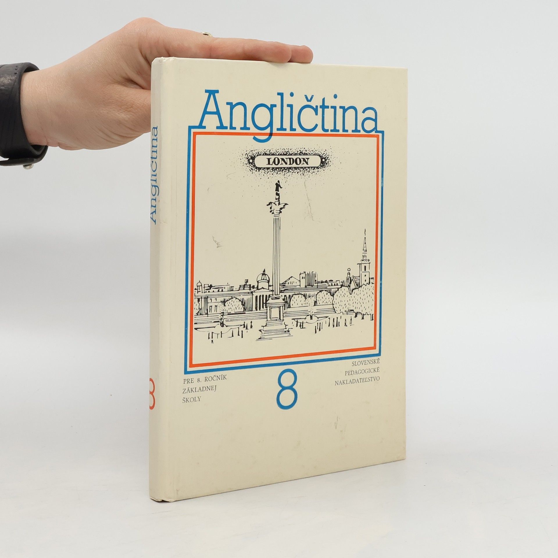 Autorenkollektiv Angličtina pre 8. ročník základnej školy
