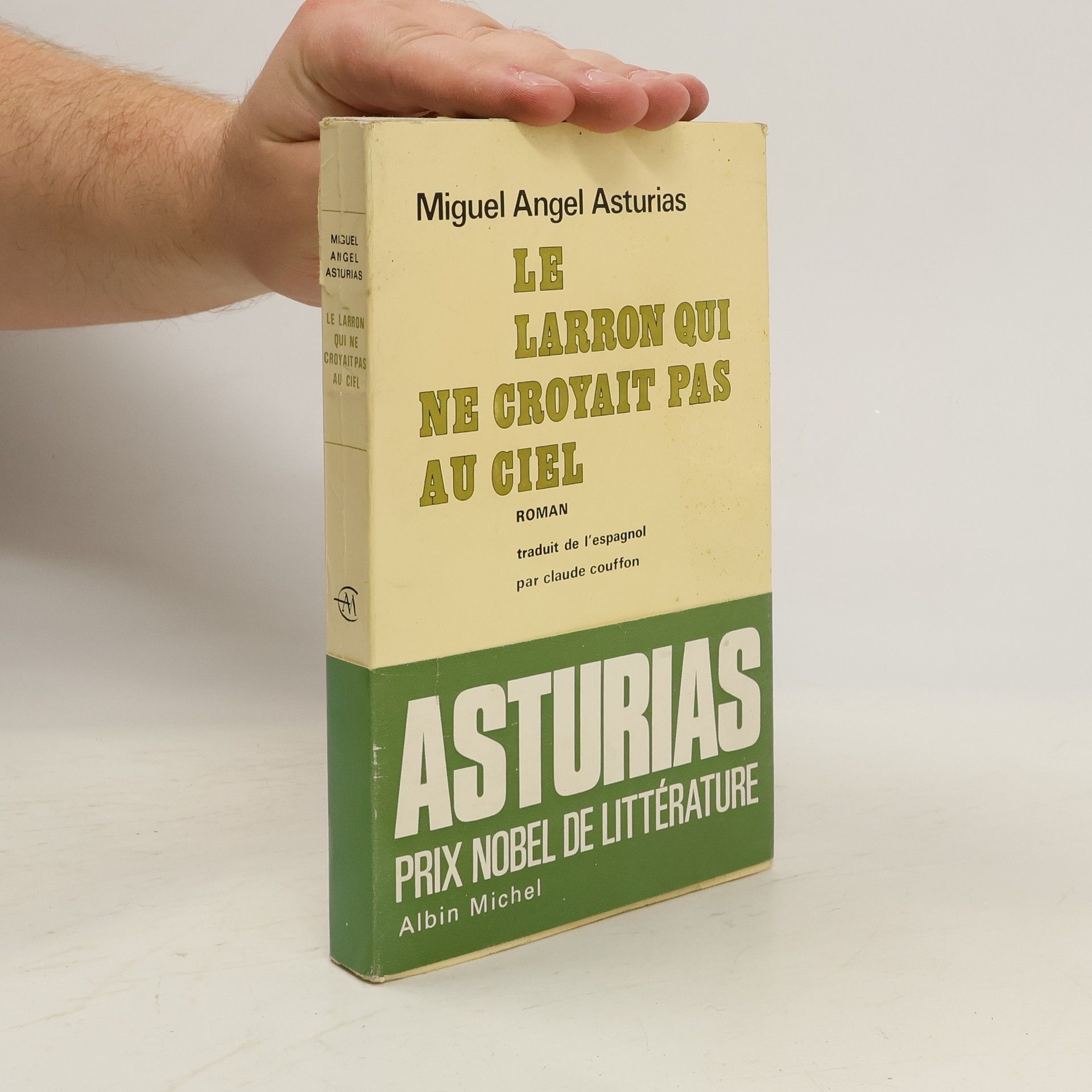 Miguel Ángel Asturias Le Larron qui ne Croyait pas au ciel