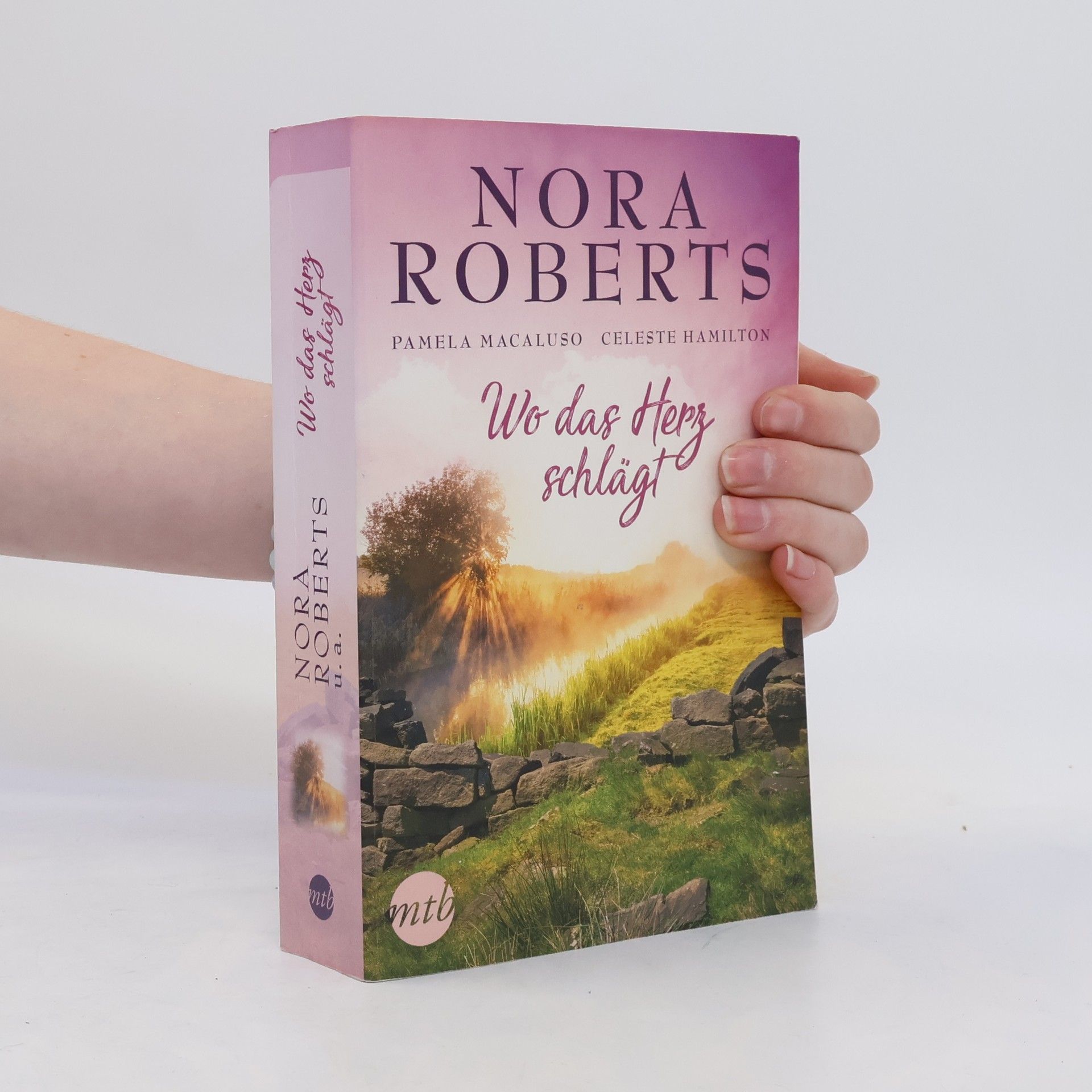 Nora Roberts Wo das Herz schlägt