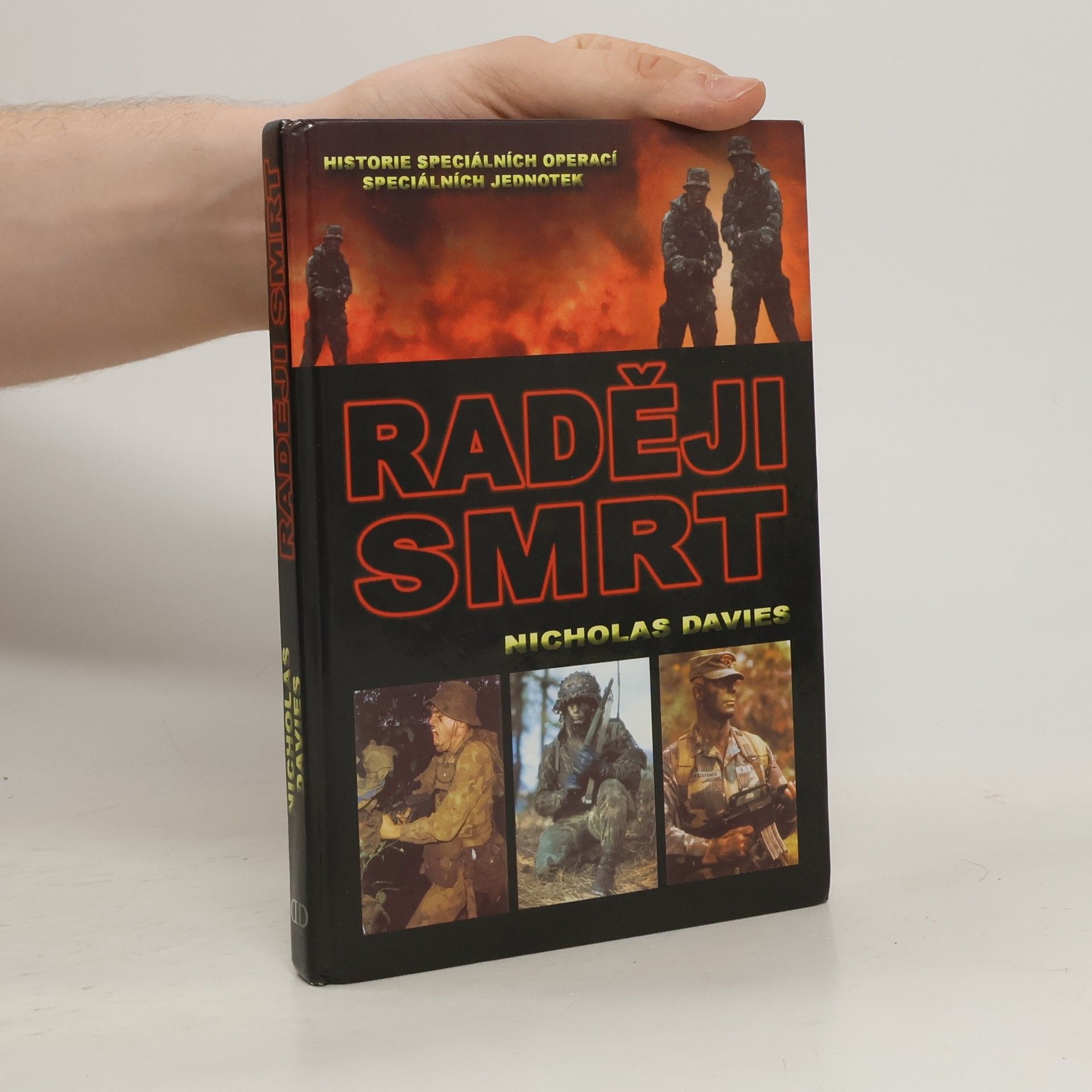 Jiří Bartoň Raději smrt. Historie speciálních operací speciálních jednotek
