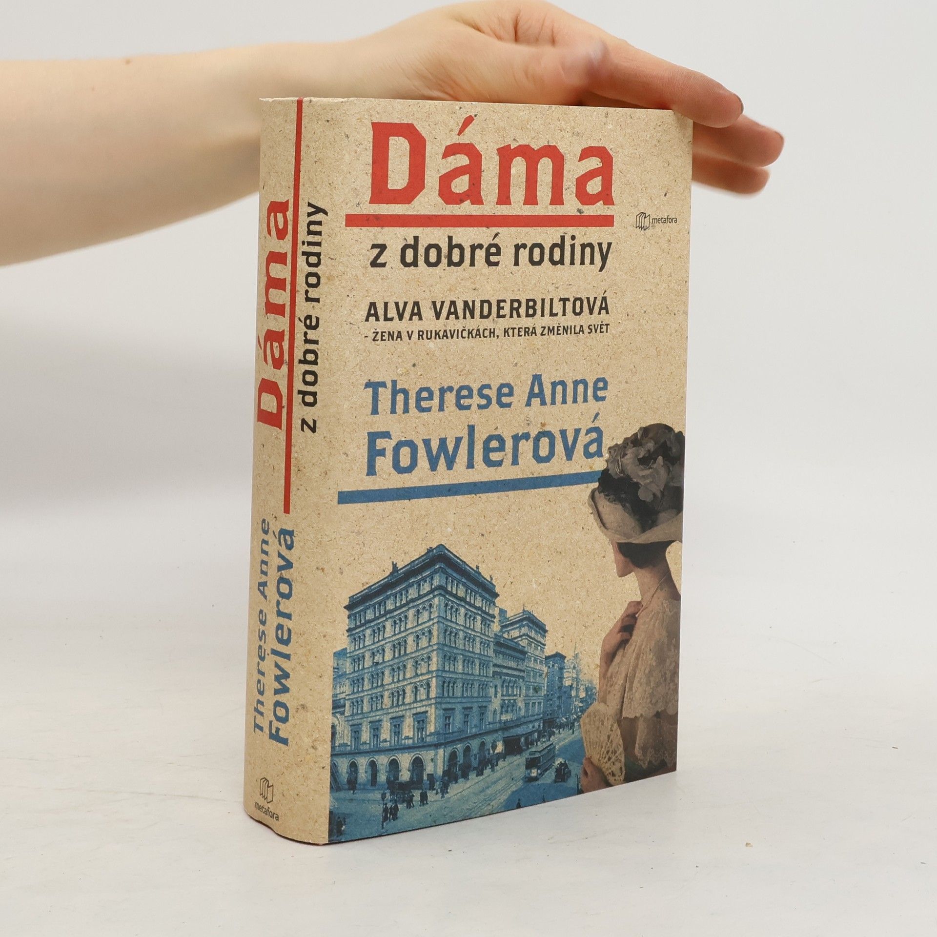 Therese Fowler Alva Vanderbiltová, dáma z dobré rodiny