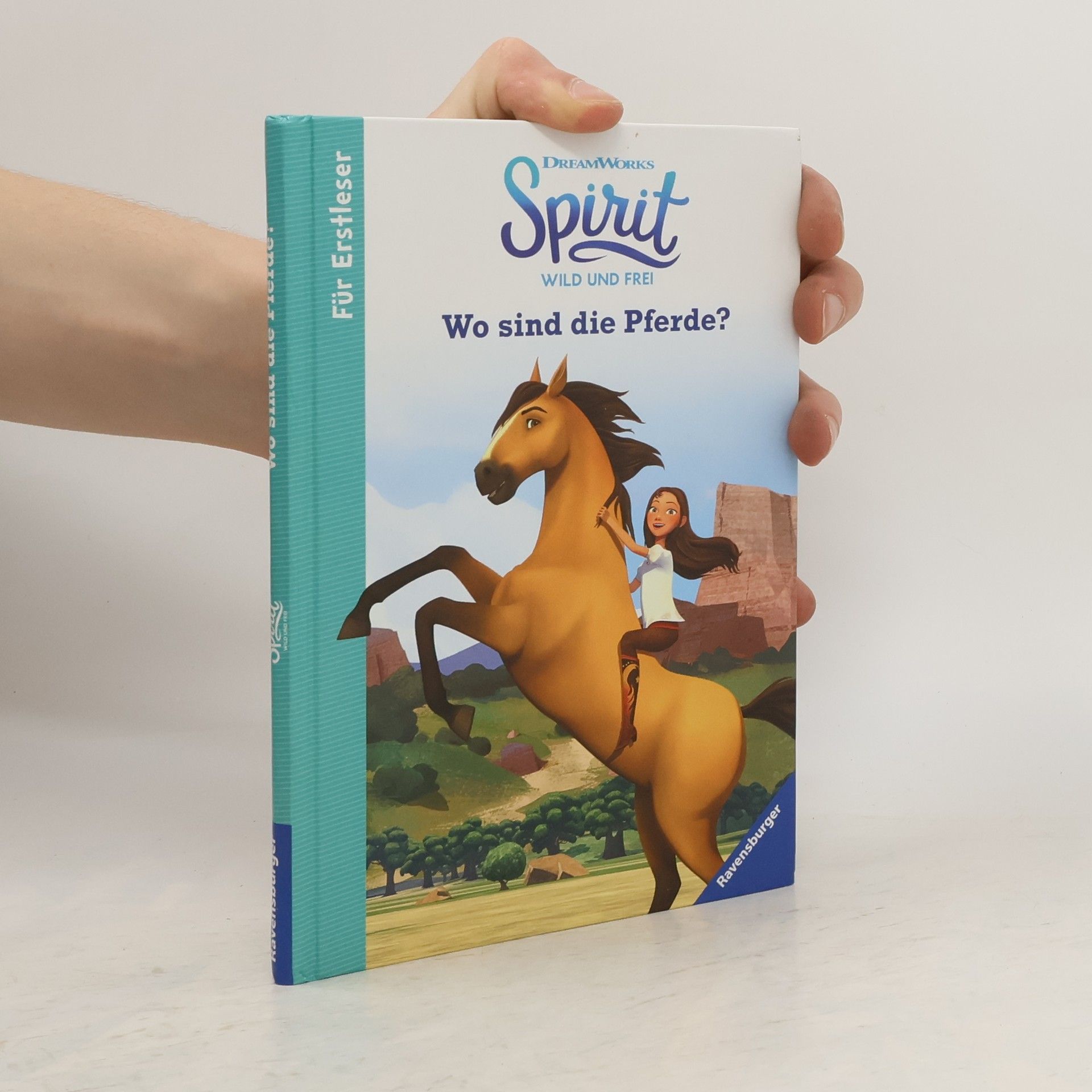Annette Neubauer Dreamworks Spirit Wild und Frei: Wo sind die Pferde? - Für Erstleser
