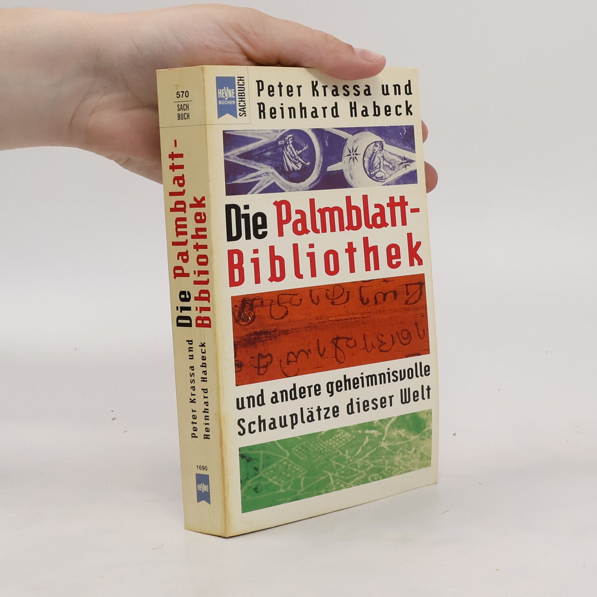 Die Palmblatt-Bibliothek und andere geheimnisvolle Schauplätze dieser Welt