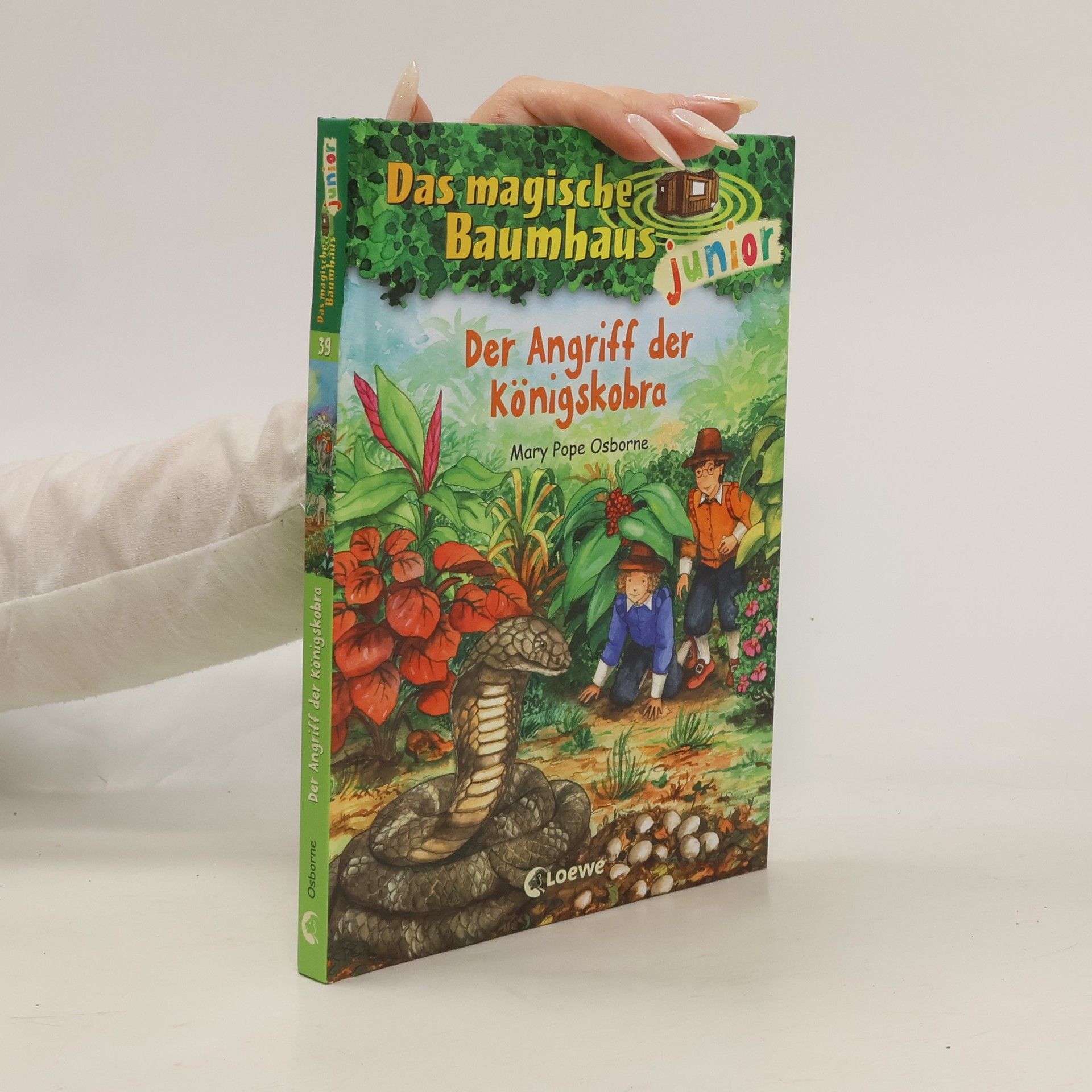 Mary Pope Osborne Der Angriff der Königskobra / Das magische Baumhaus junior Bd.39