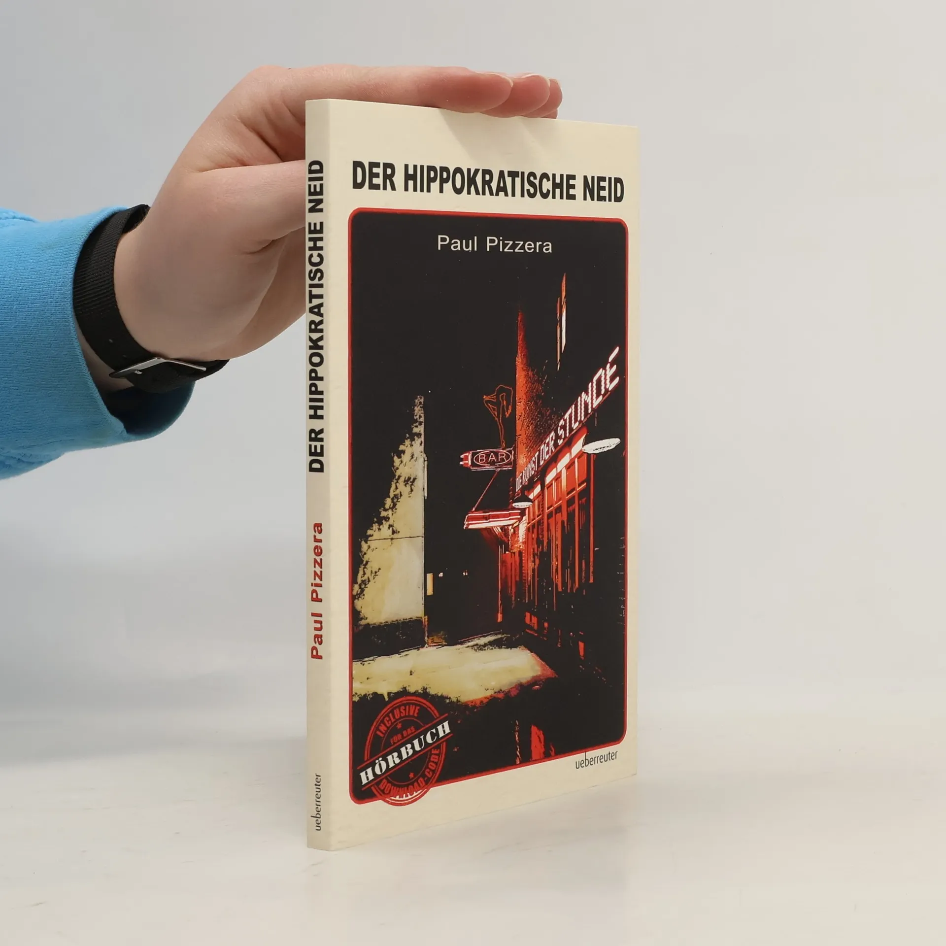 Der hippokratische Neid | Buch | Paul Pizzera