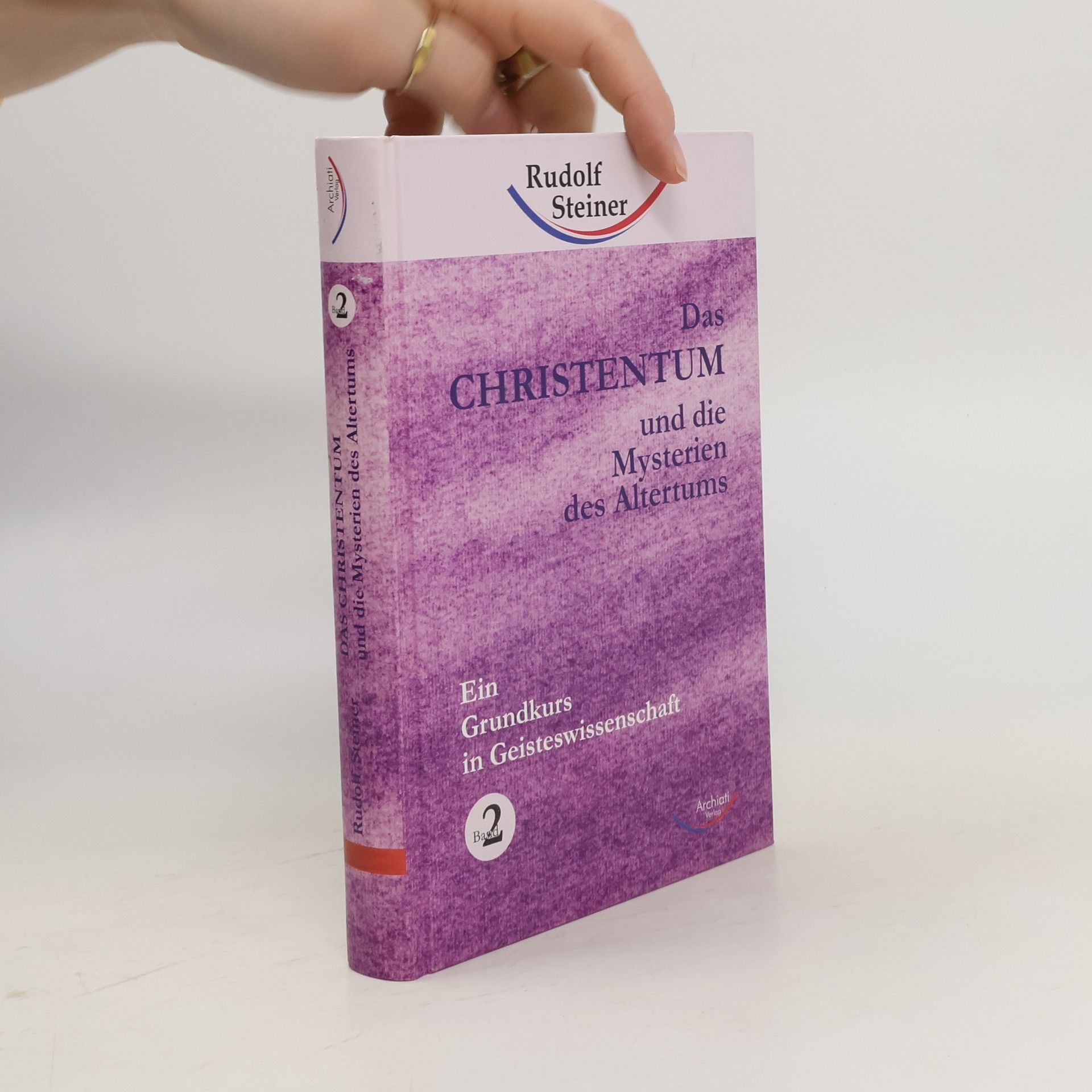 Rudolf Steiner Das Christentum und die Mysterien des Altertums