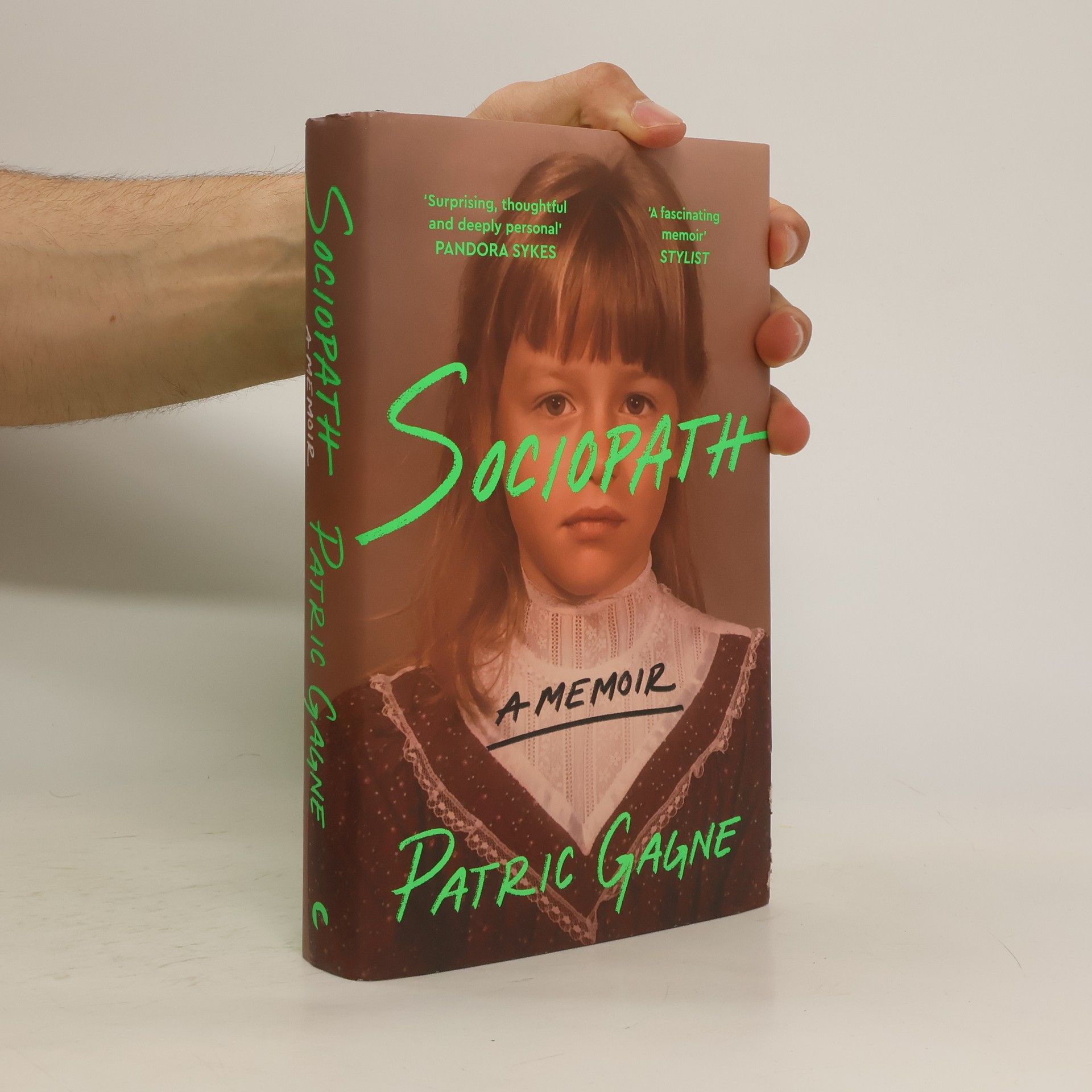 Patric Gagne Sociopath: A Memoir
