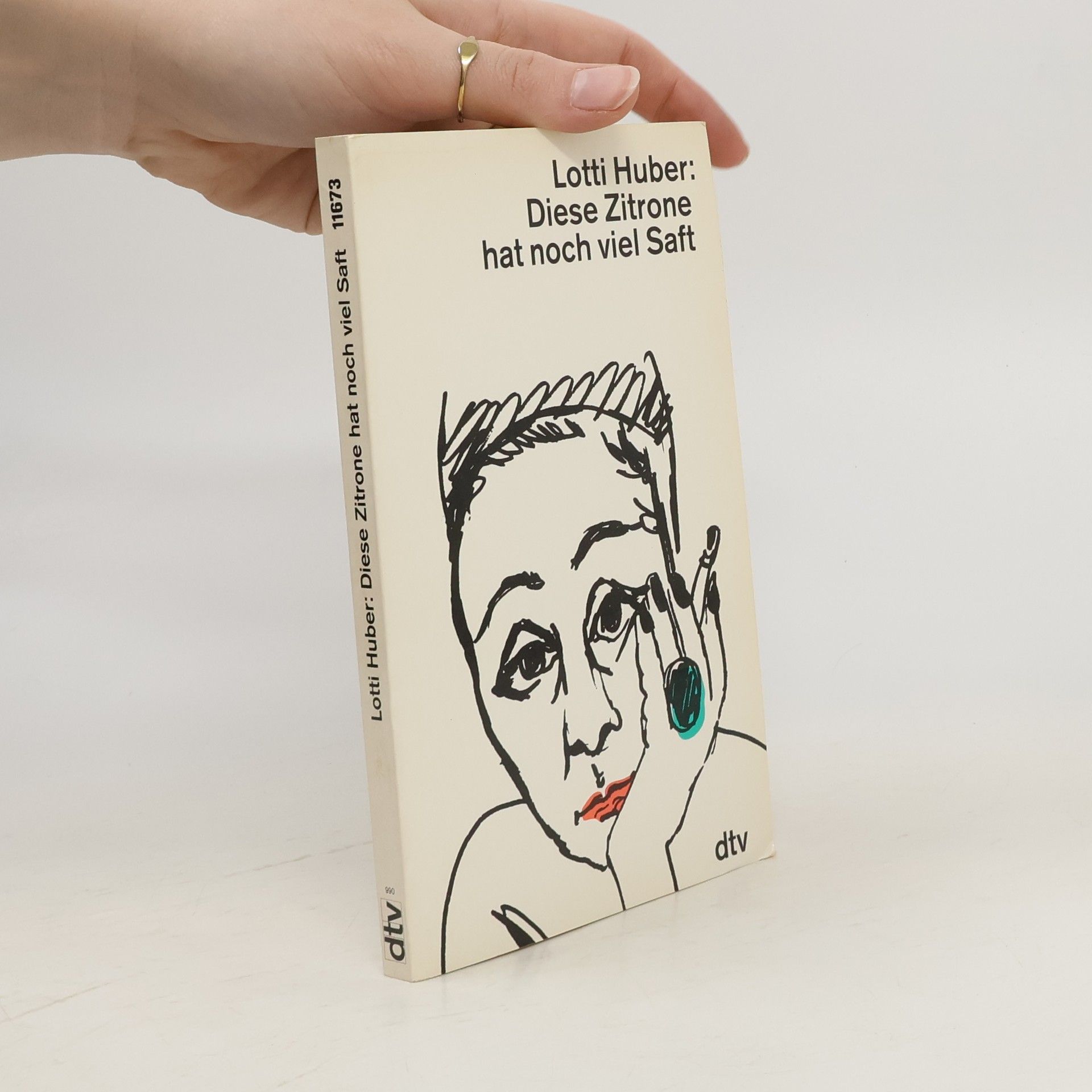 Lotti Huber Diese Zitrone hat noch viel Saft!