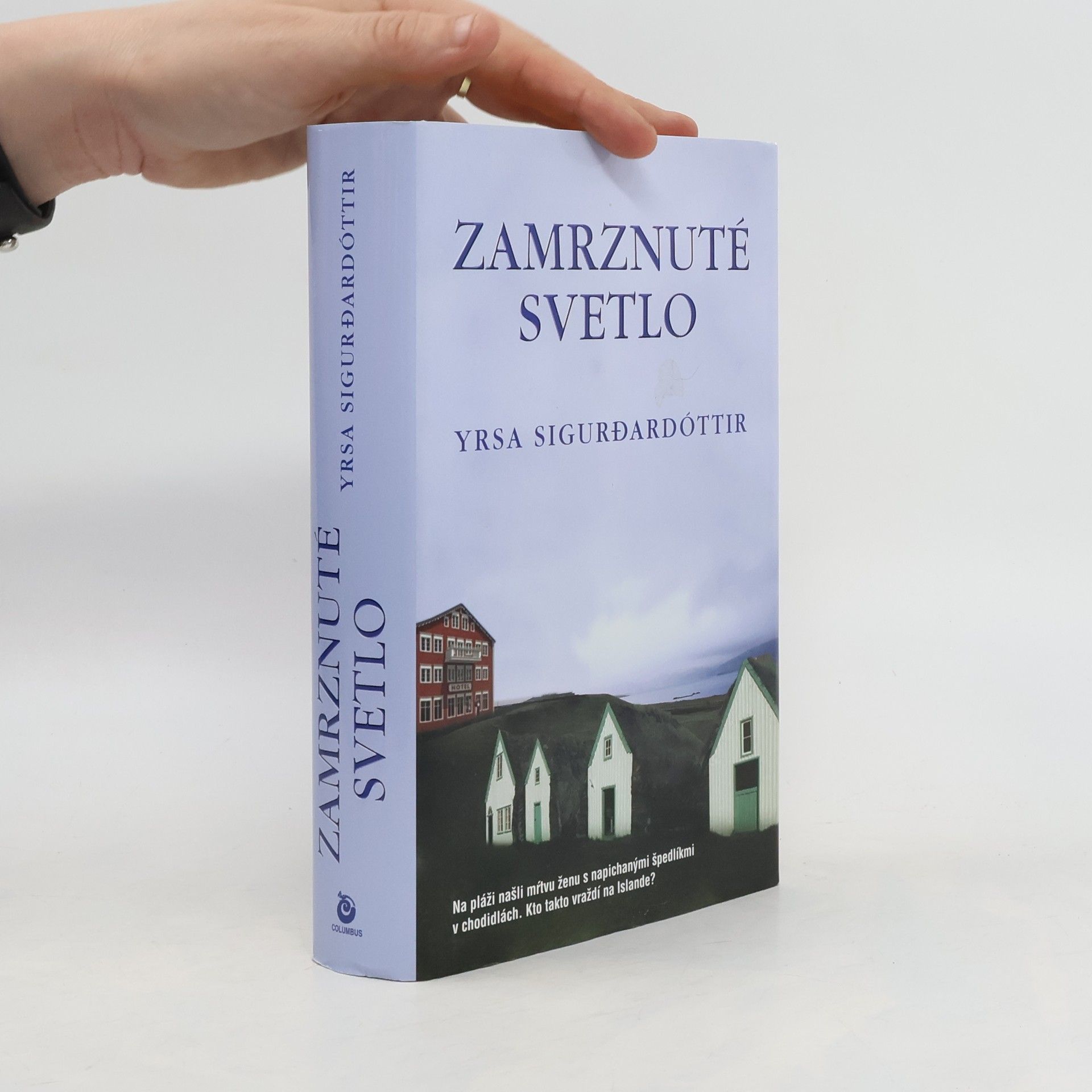 Yrsa Sigurðardóttir Zamrznuté svetlo
