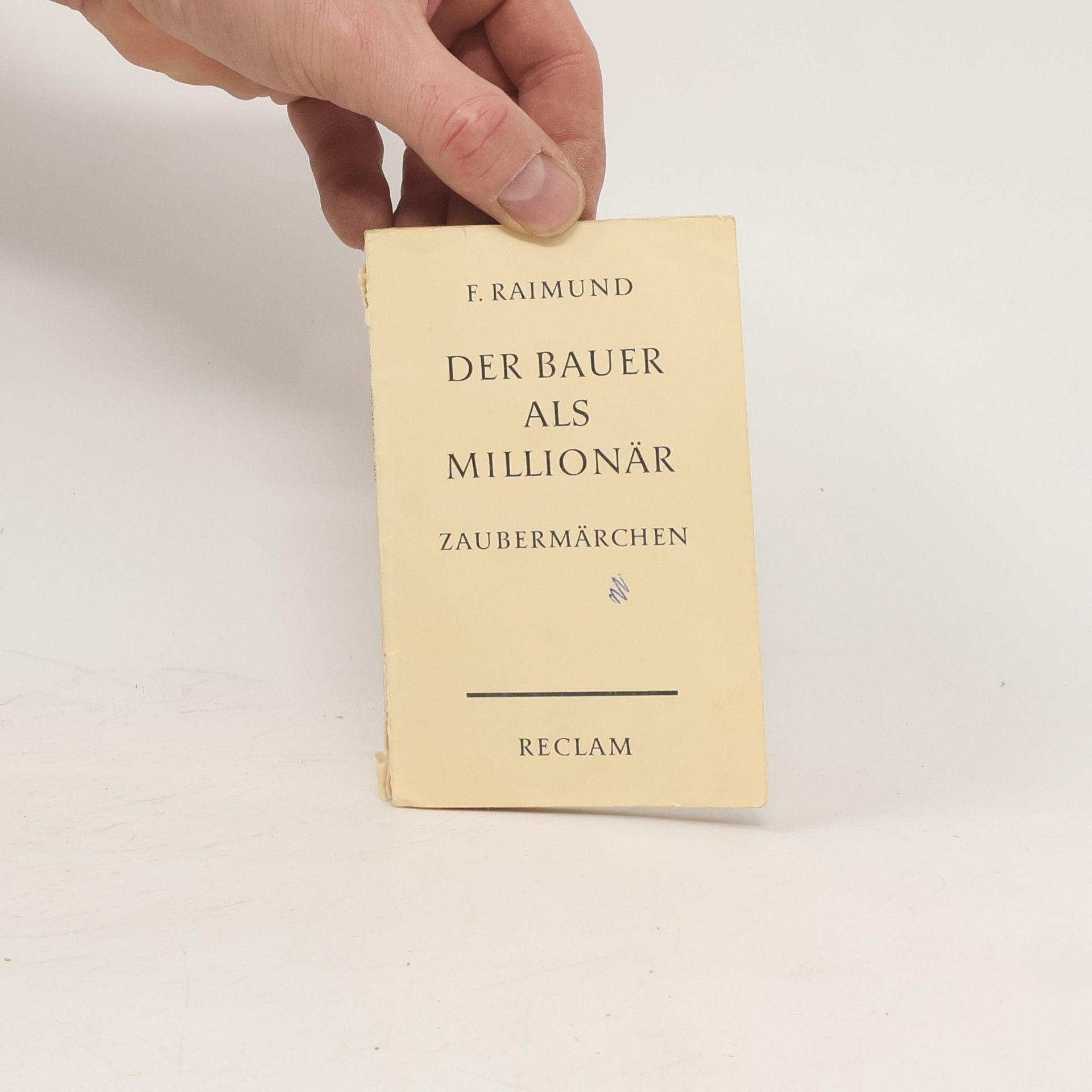 Ferdinand Raimund Der Bauer als Millionär. Zaubermärchen