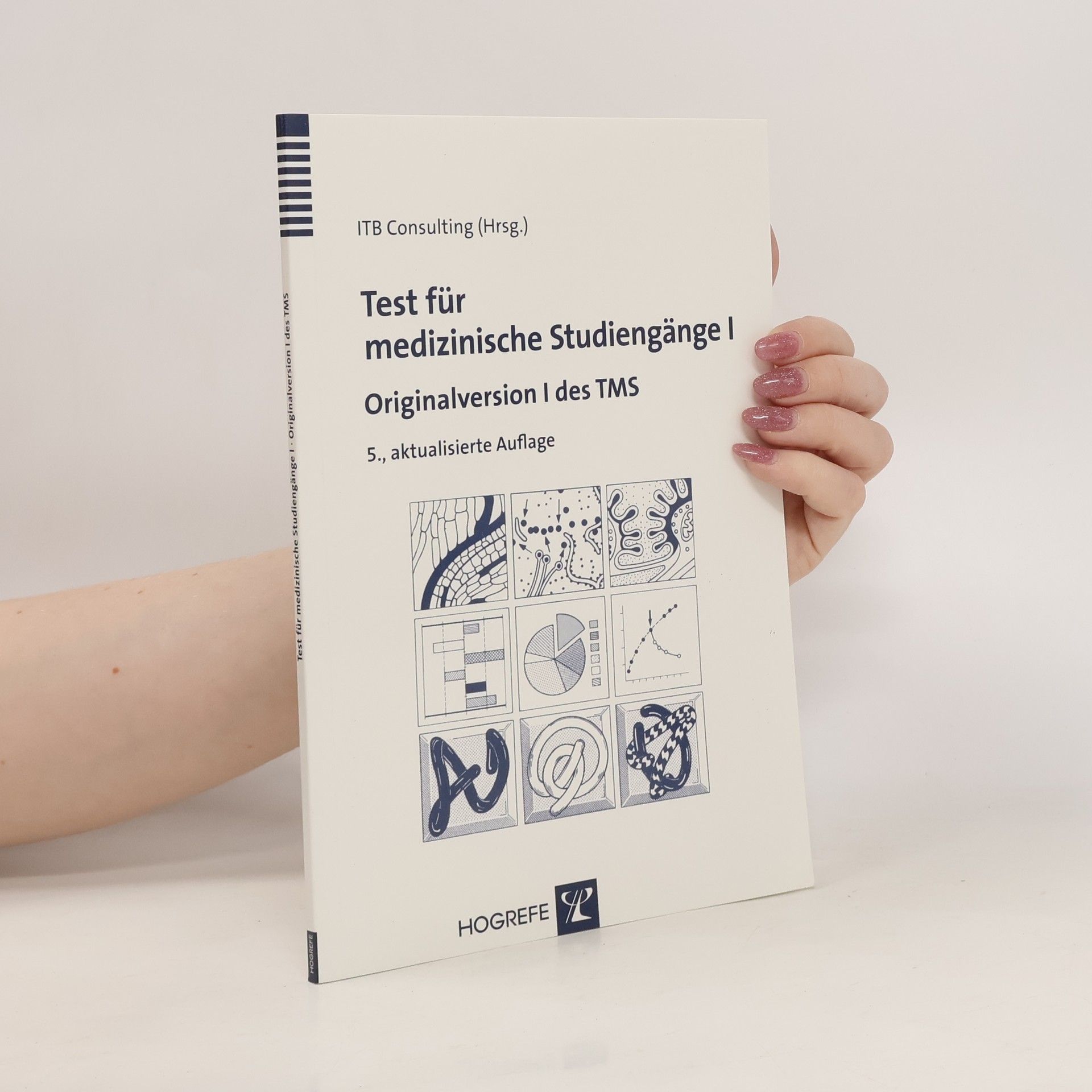 Autorenkollektiv Test für medizinische Studiengänge I