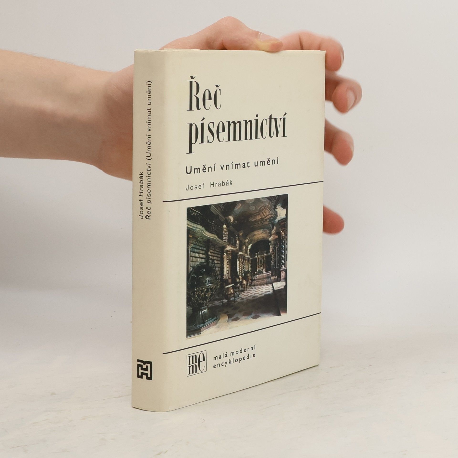 Josef Hrabák Řeč písemnictví. Umění vnímat umění