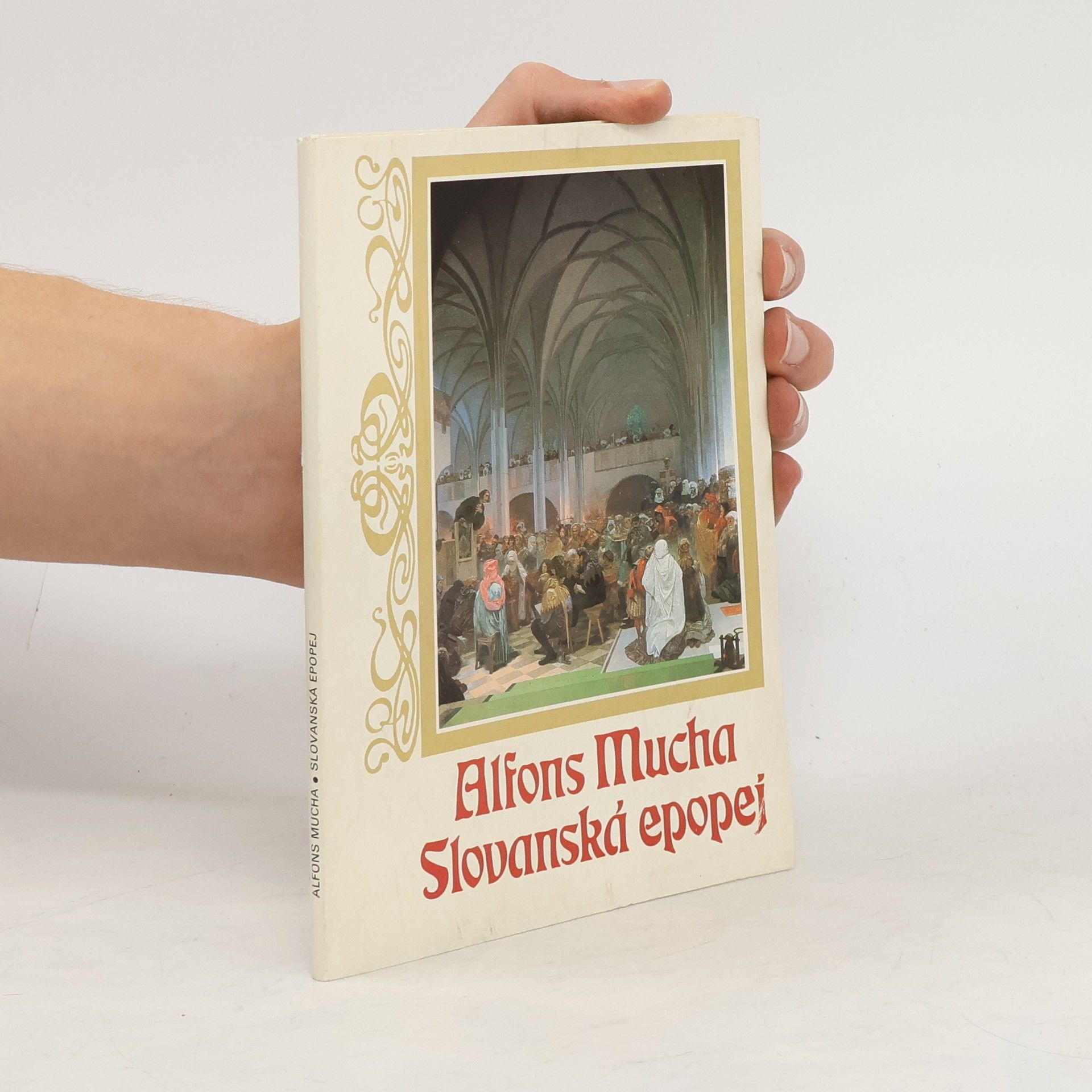 Alfons Mucha Alfons Mucha. Slovanská epopej