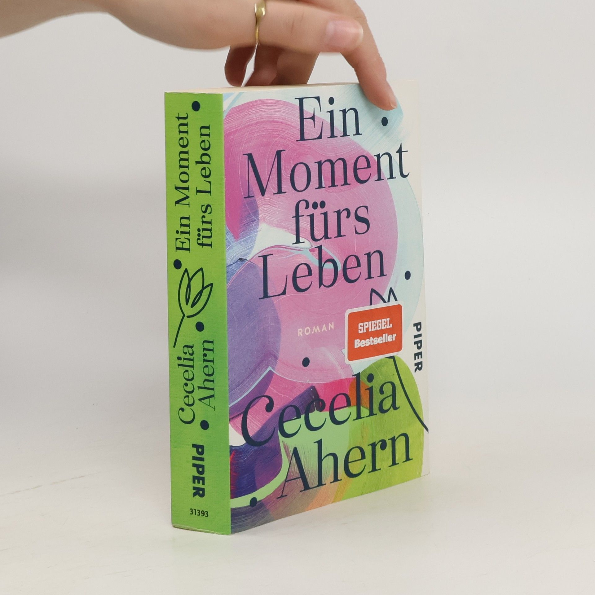Cecelia Ahern Ein Moment fürs Leben