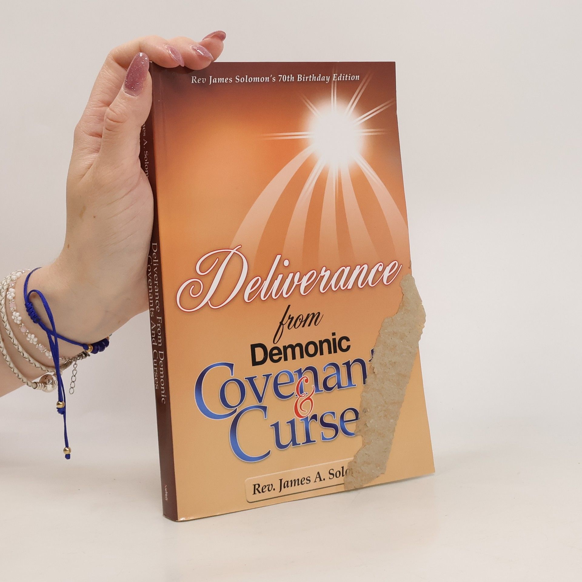 James A. Solomon Deliverance from Demonic Covenants and Curses
