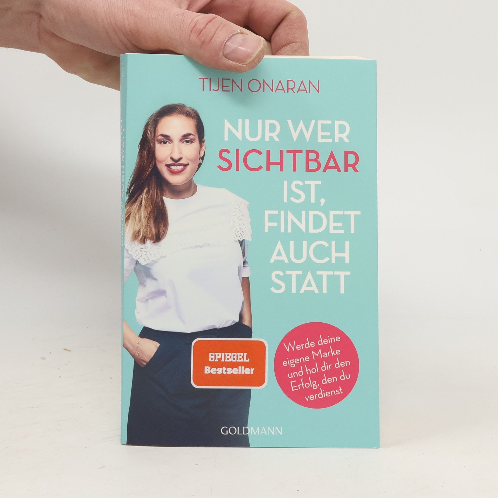 Tijen Onaran Nur wer sichtbar ist, findet auch statt