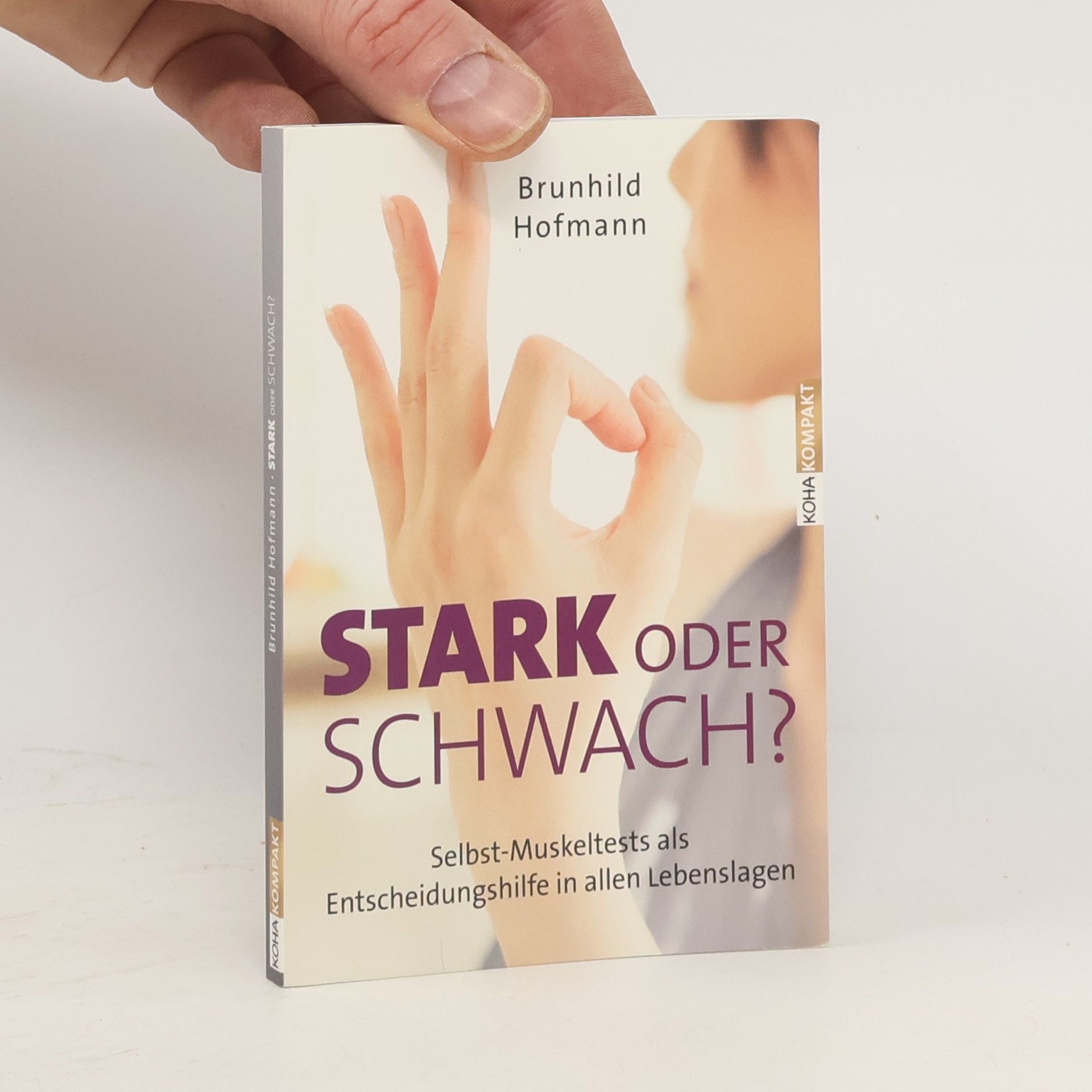 Brunhild Hofmann Stark oder schwach?
