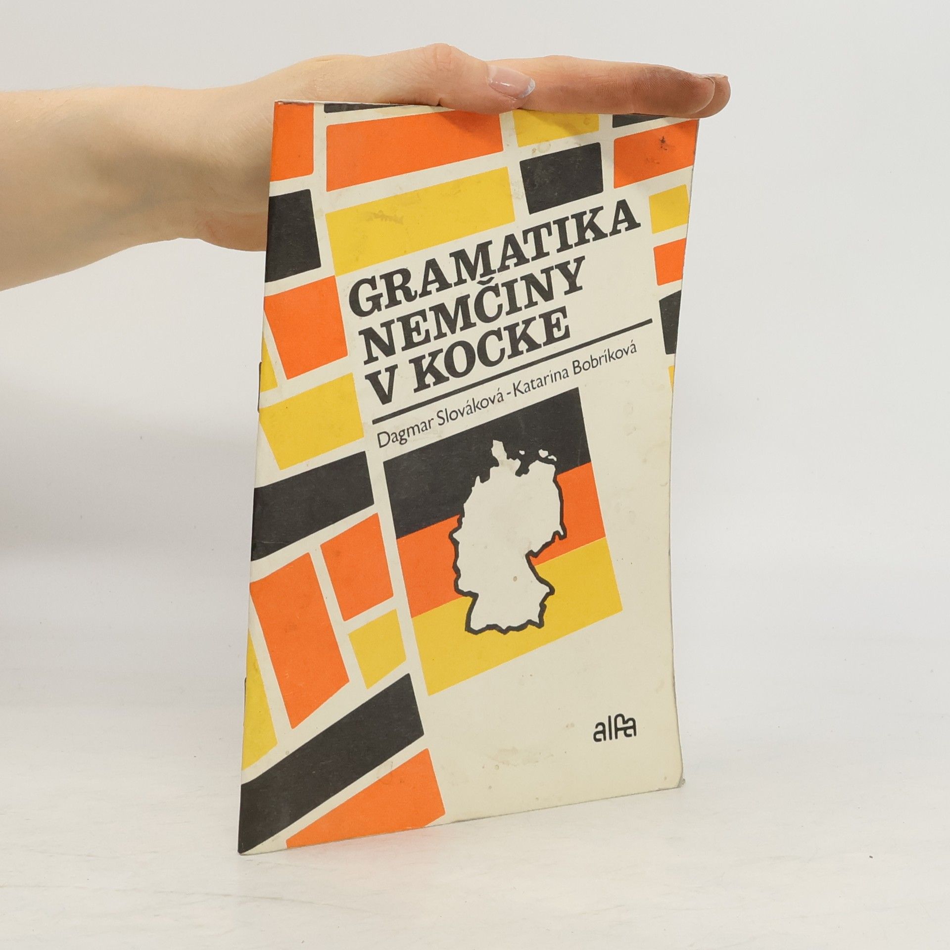 Dagmar Slováková Gramatika nemčiny v kocke