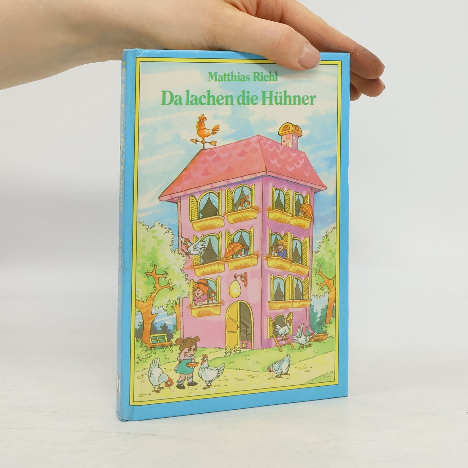 Matthias Riehl Da lachen die Huehner