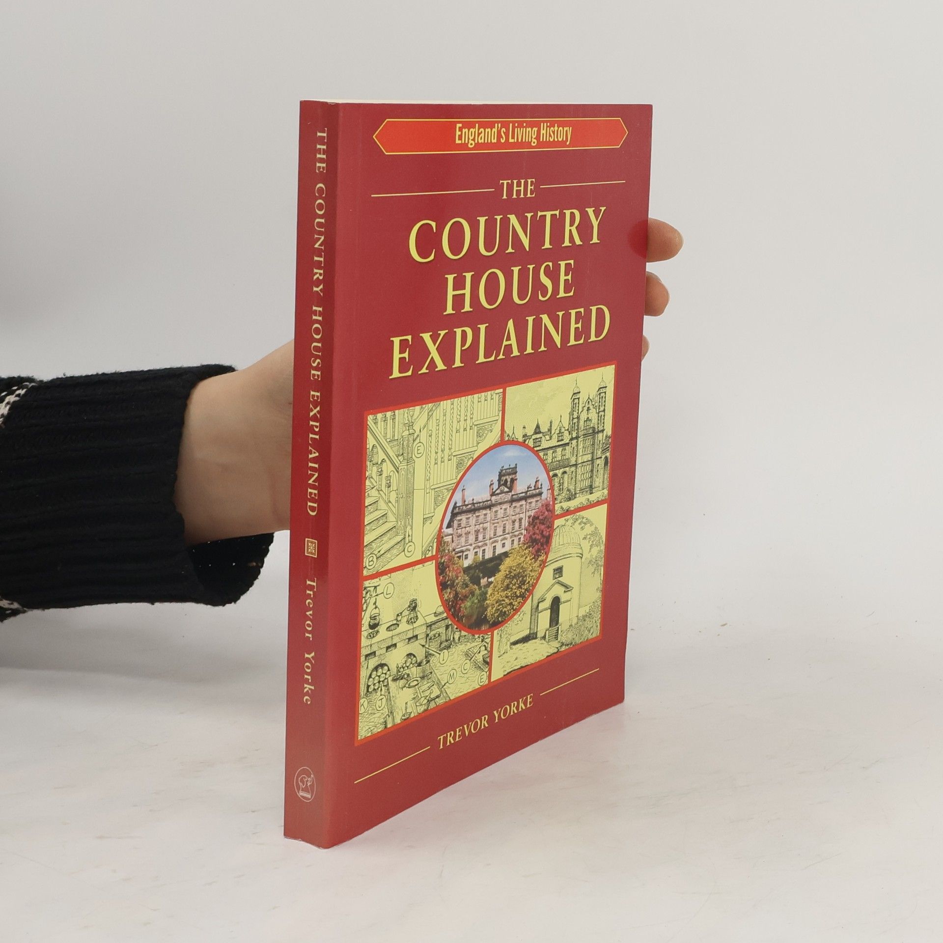 Trevor Yorke The Country House Explained