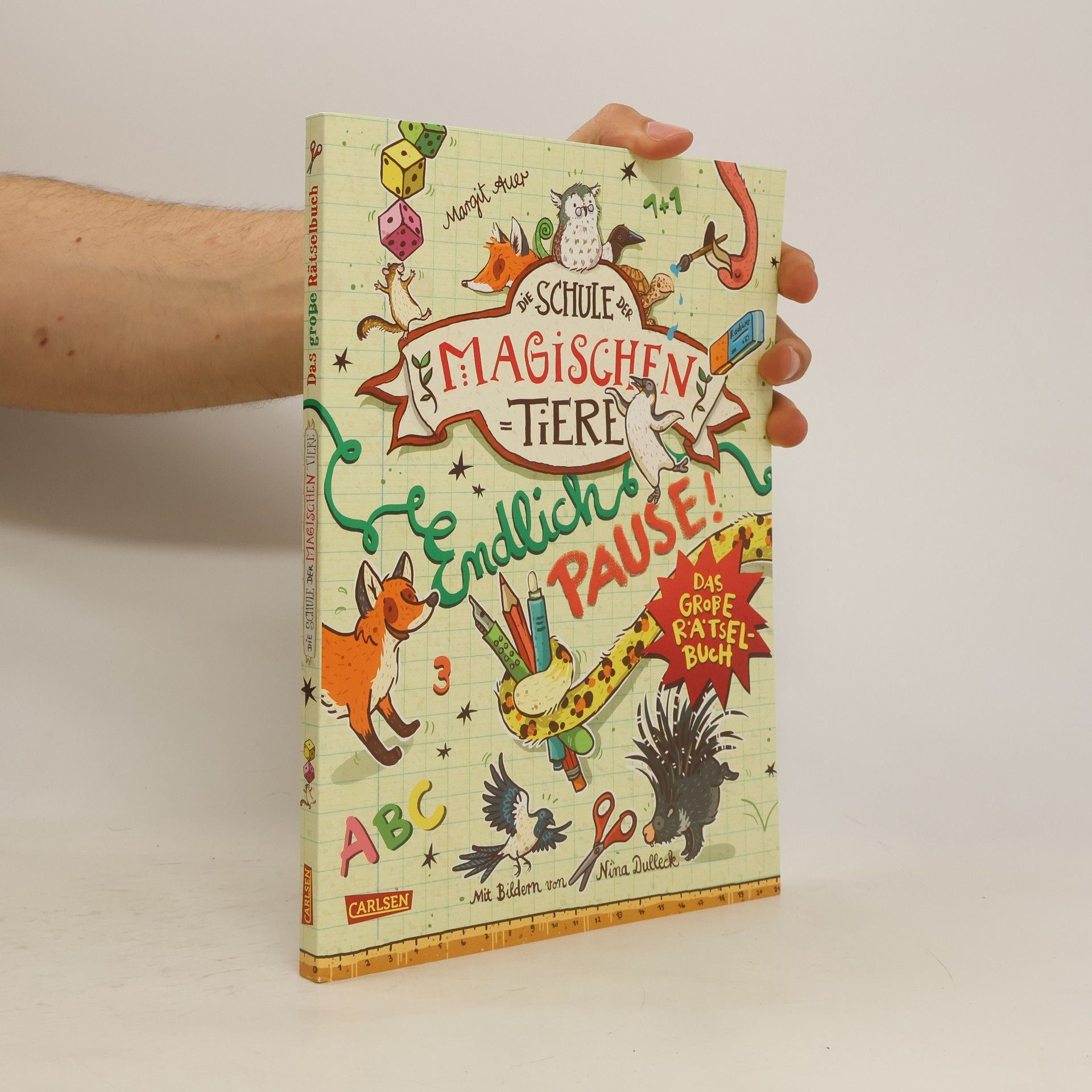 Margit Auer Die Schule der magischen Tiere. Endlich Pause! Das große Rätselbuch
