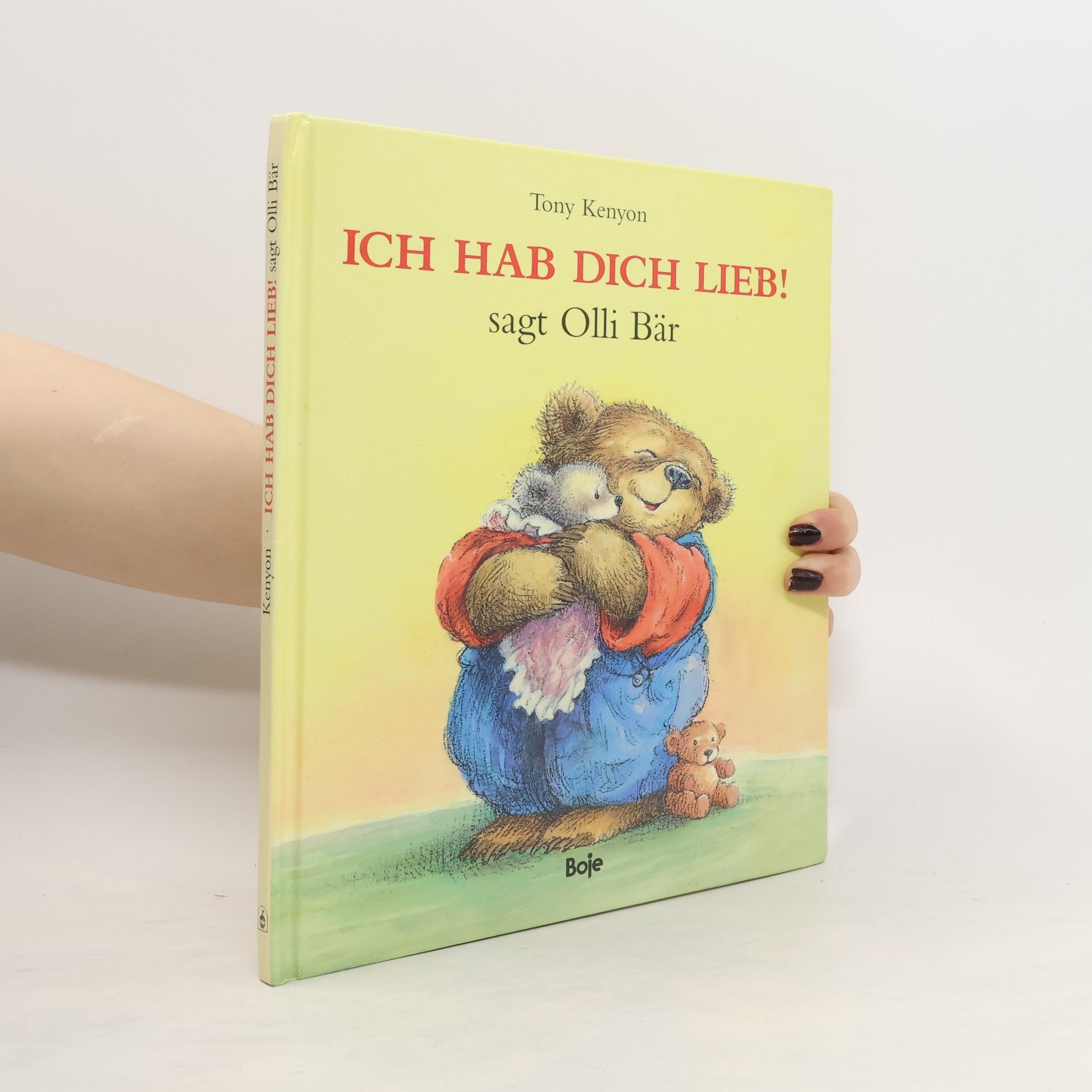 Tony Kenyon Ich hab dich lieb! sagt Olli Bär