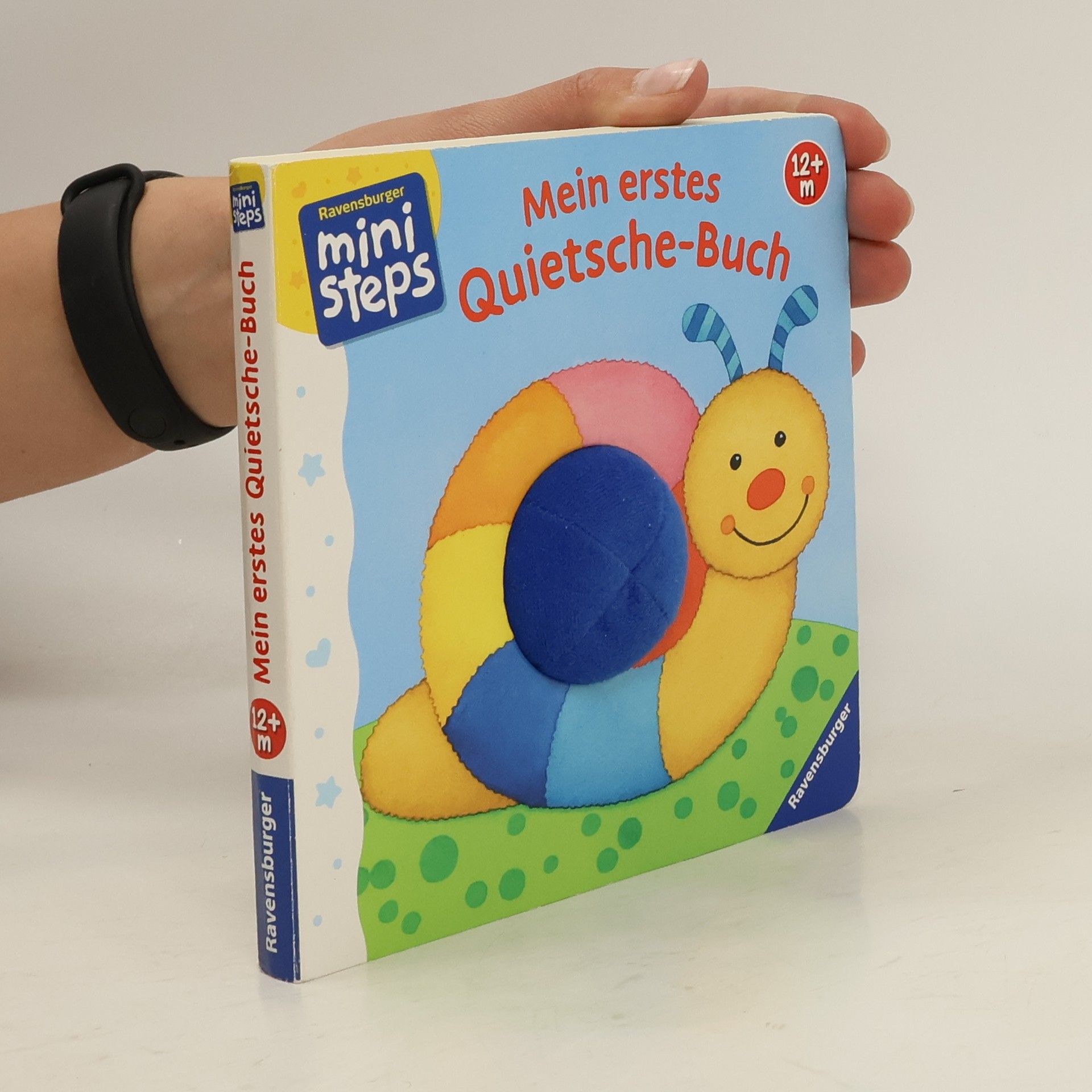 Monika Neubacher Fesser Mein erstes Quietschebuch. Ab 12 Monaten