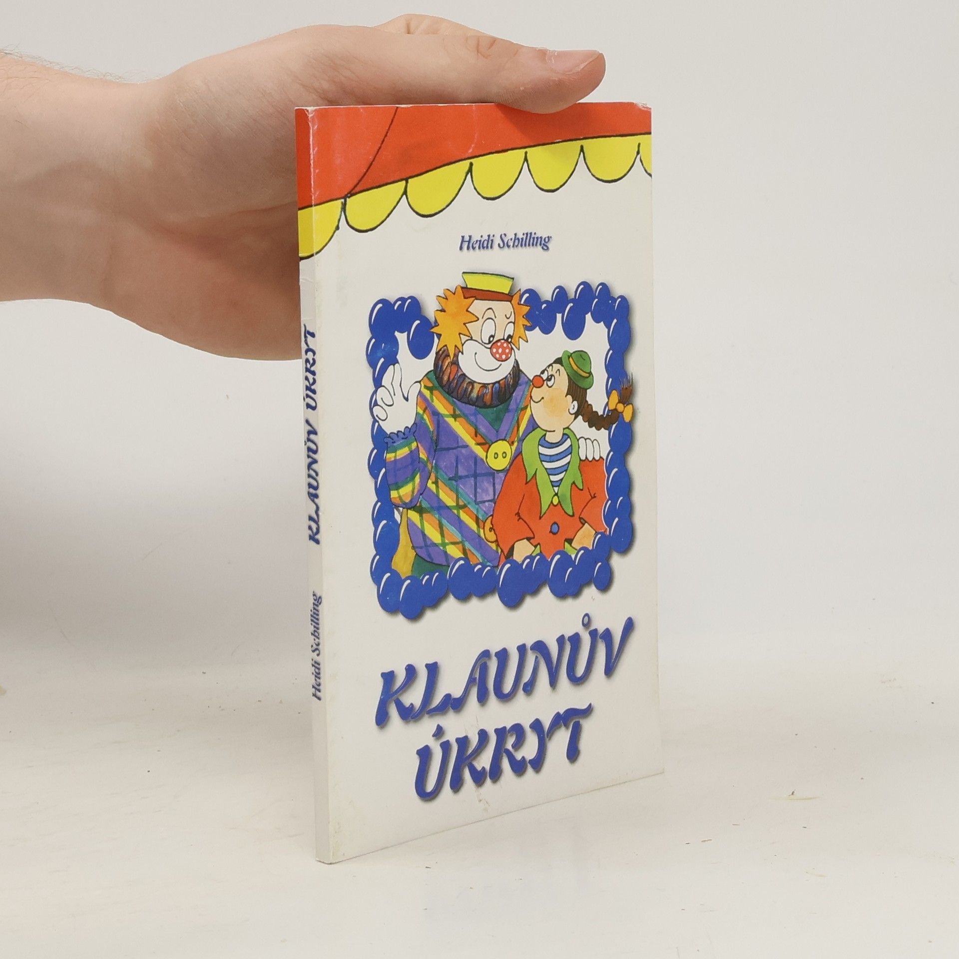 Heidi Schilling Klaunův úkryt