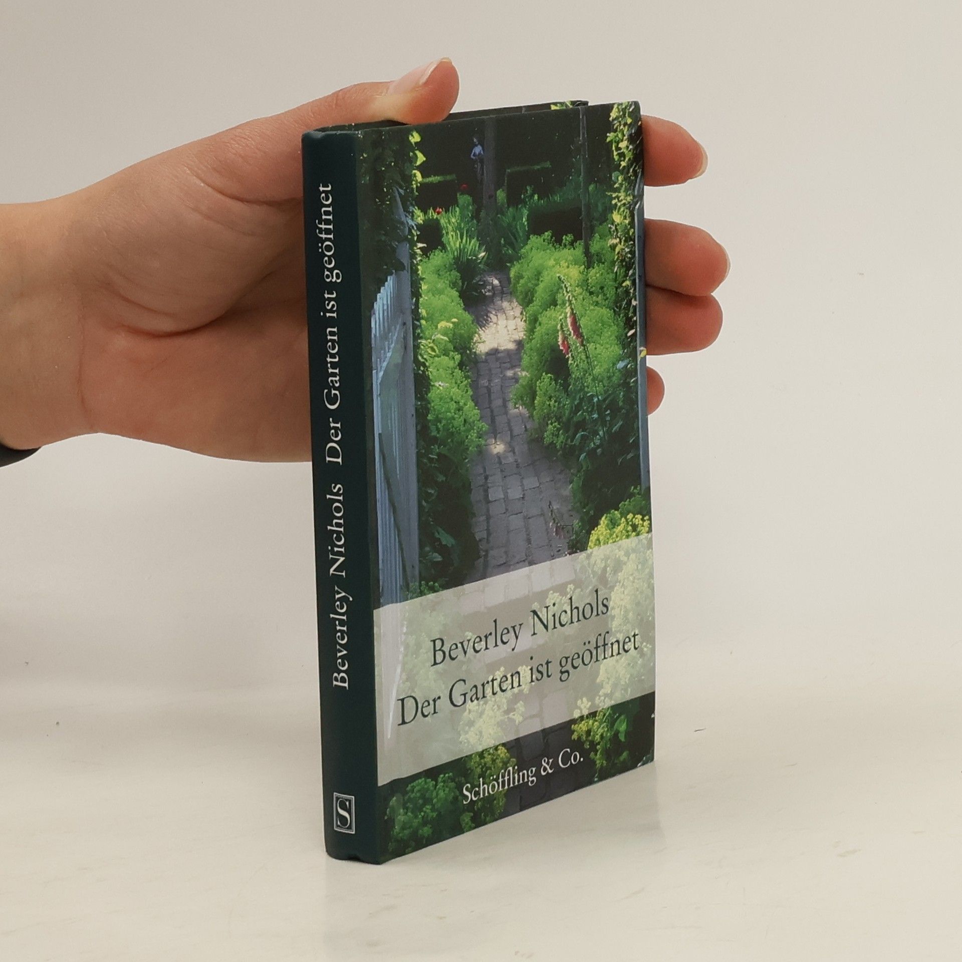 Beverley Nichols Der Garten ist geöffnet