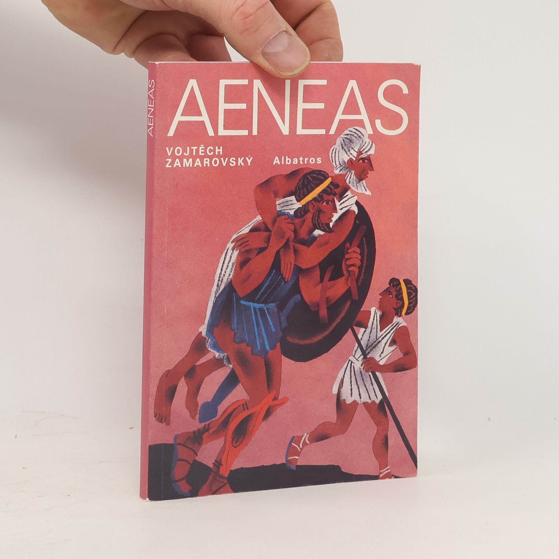 Vojtěch Zamarovský Aeneas: Aeneovy osudy a činy podle Vergiliova eposu Aeneidy: Pro čtenáře od 12 let