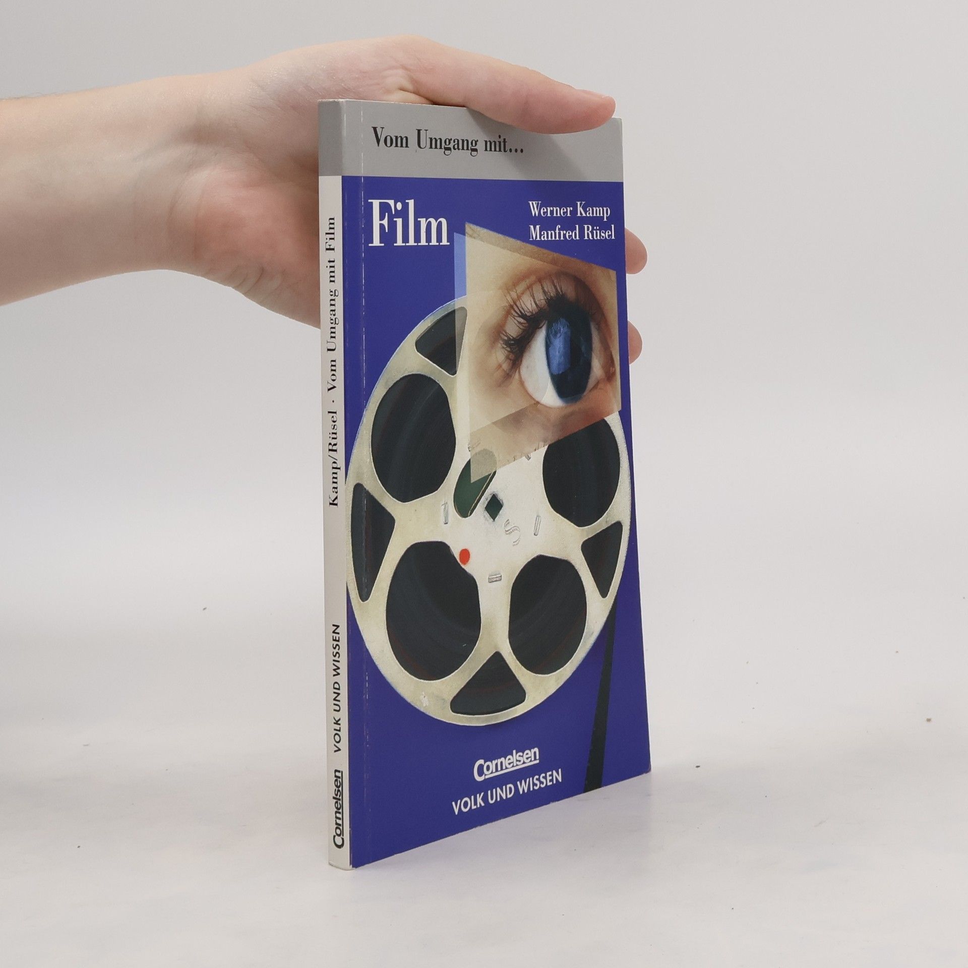 Werner Kamp Vom Umgang mit Film