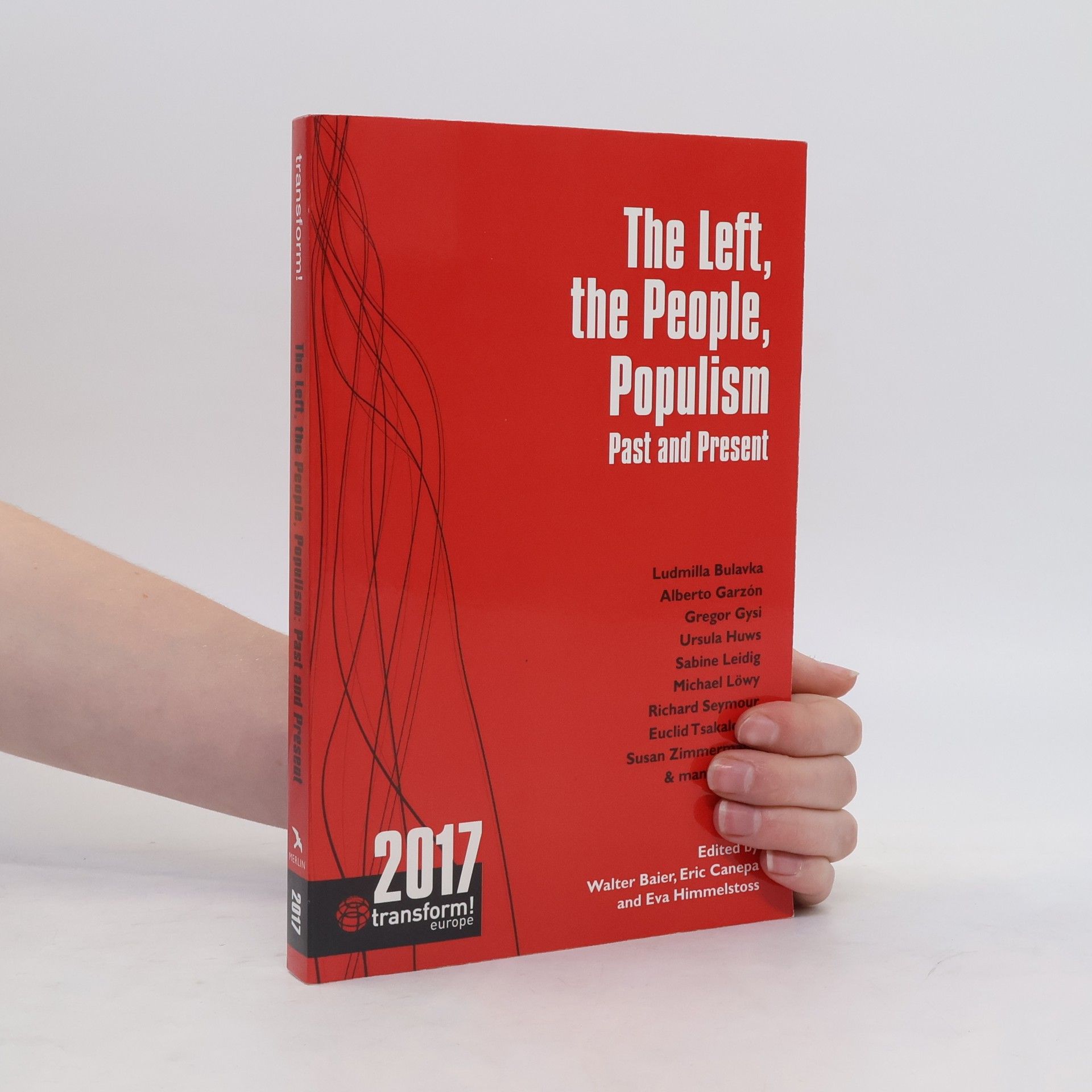 The Merlin Press Ltd The Left, the People, Populism: Past and Present