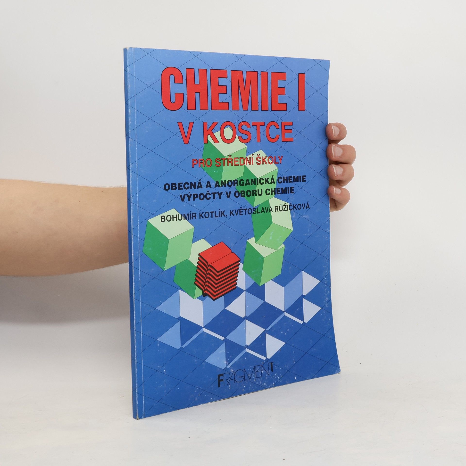Květoslava Růžičková Chemie I. v kostce